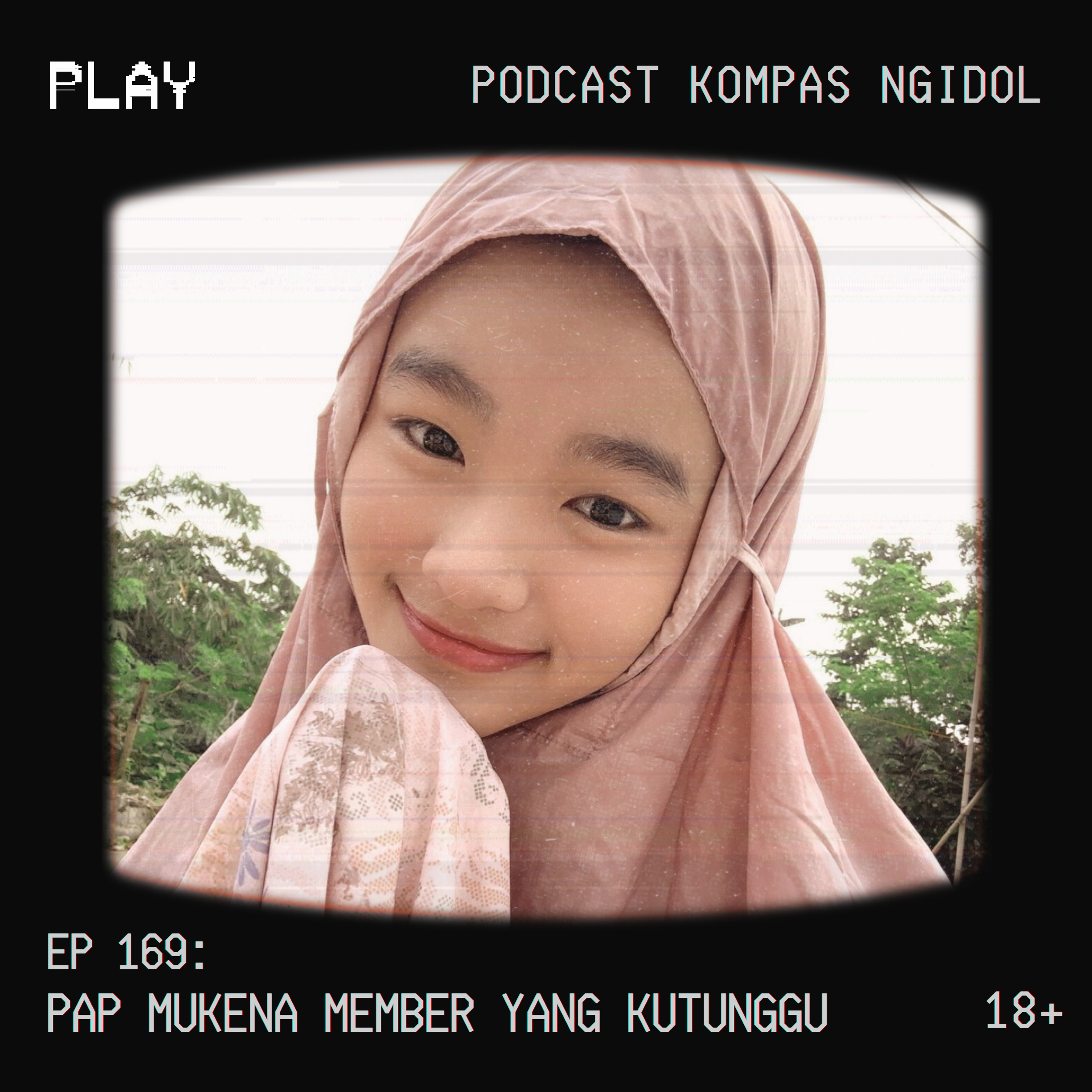 Pap Mukena Member Yang Ditunggu2 episode artwork