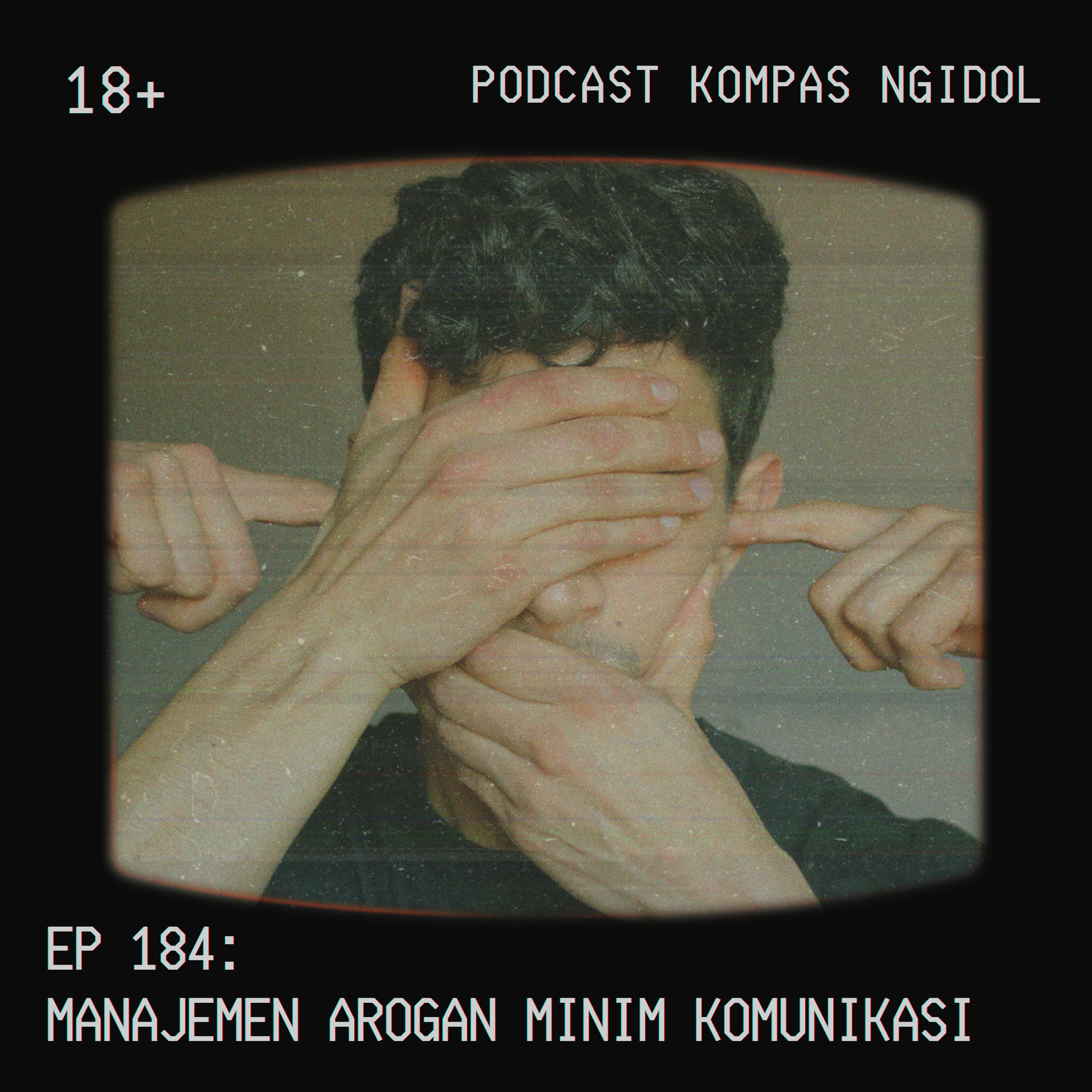 Manajemen Arogan Minim Komunikasi episode artwork