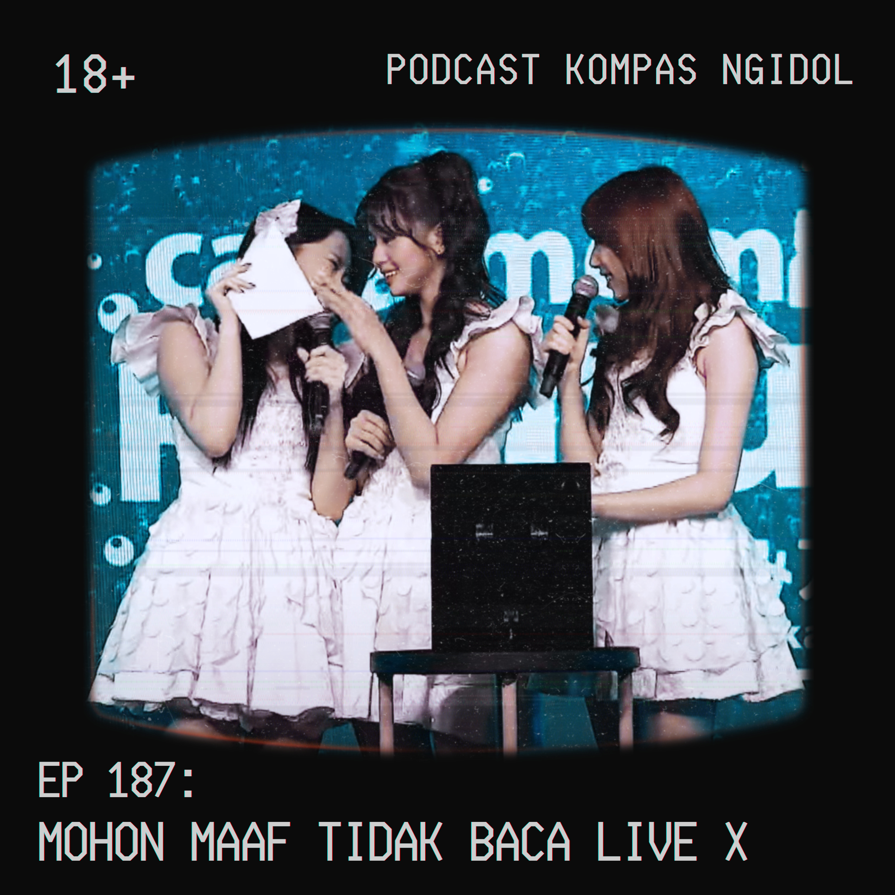 Mohon Maaf Tidak Baca Live X episode artwork