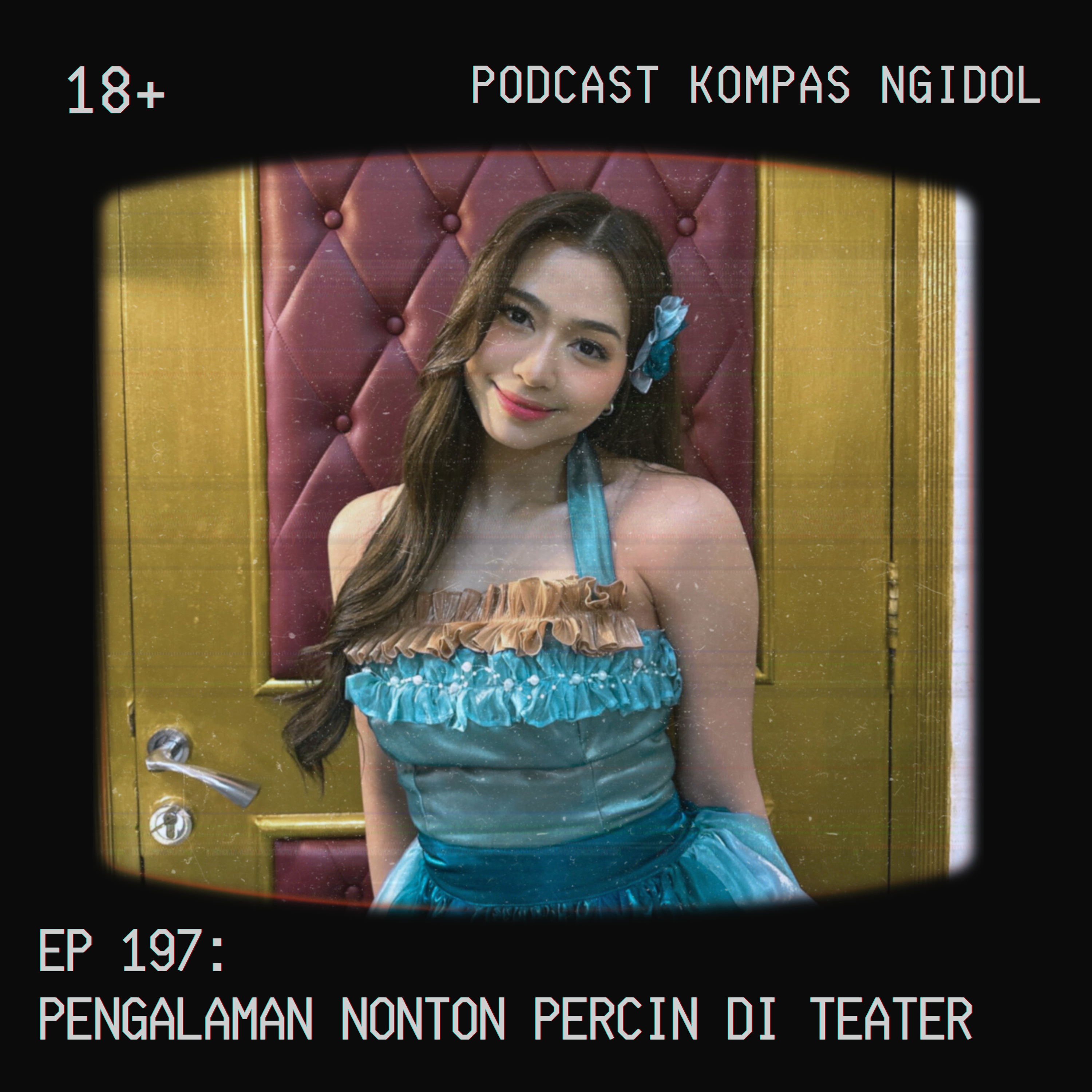 Pengalaman Nonton Percin di Teater episode artwork