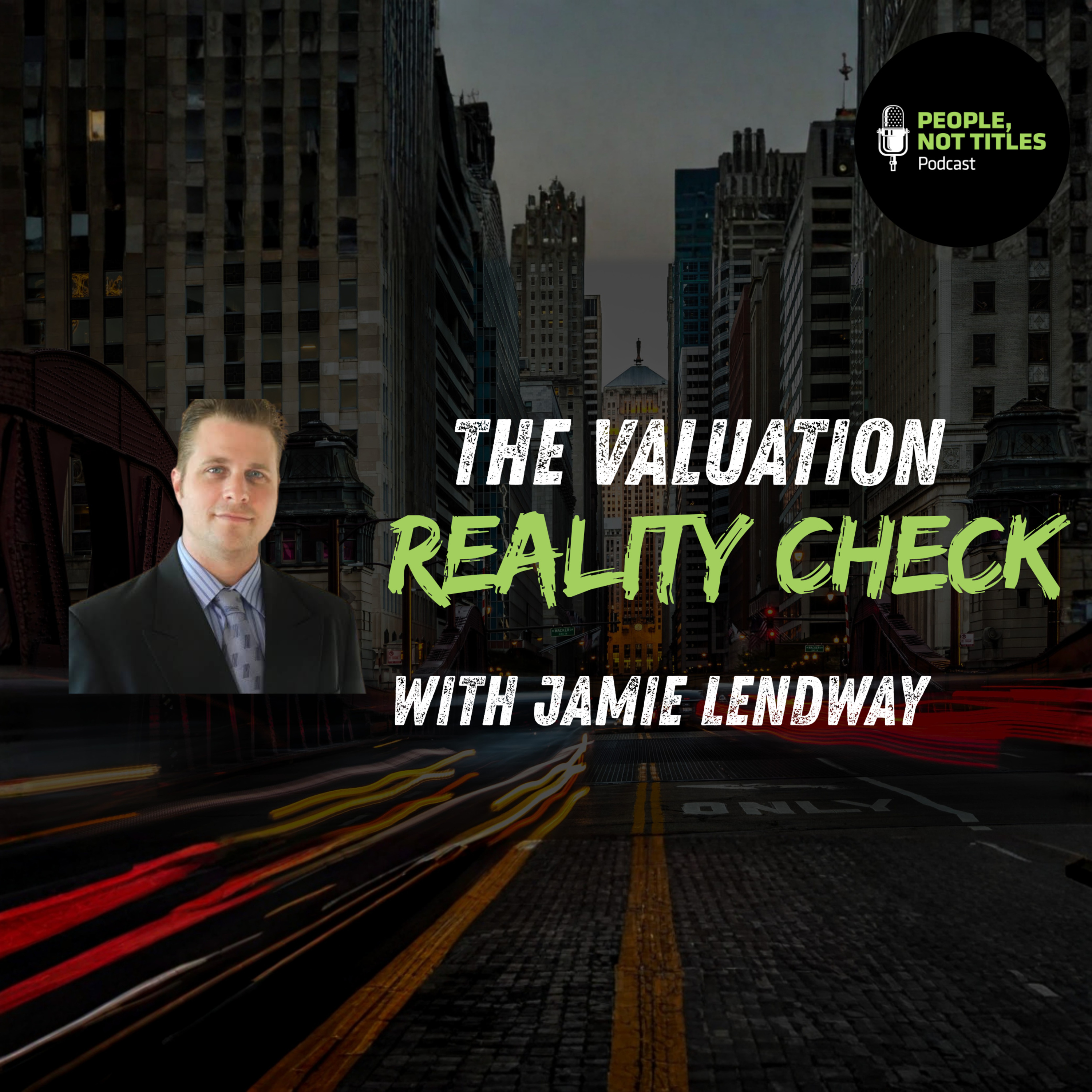Jamie Lendway - The Reality Check: What is Your Business Really Worth? episode artwork