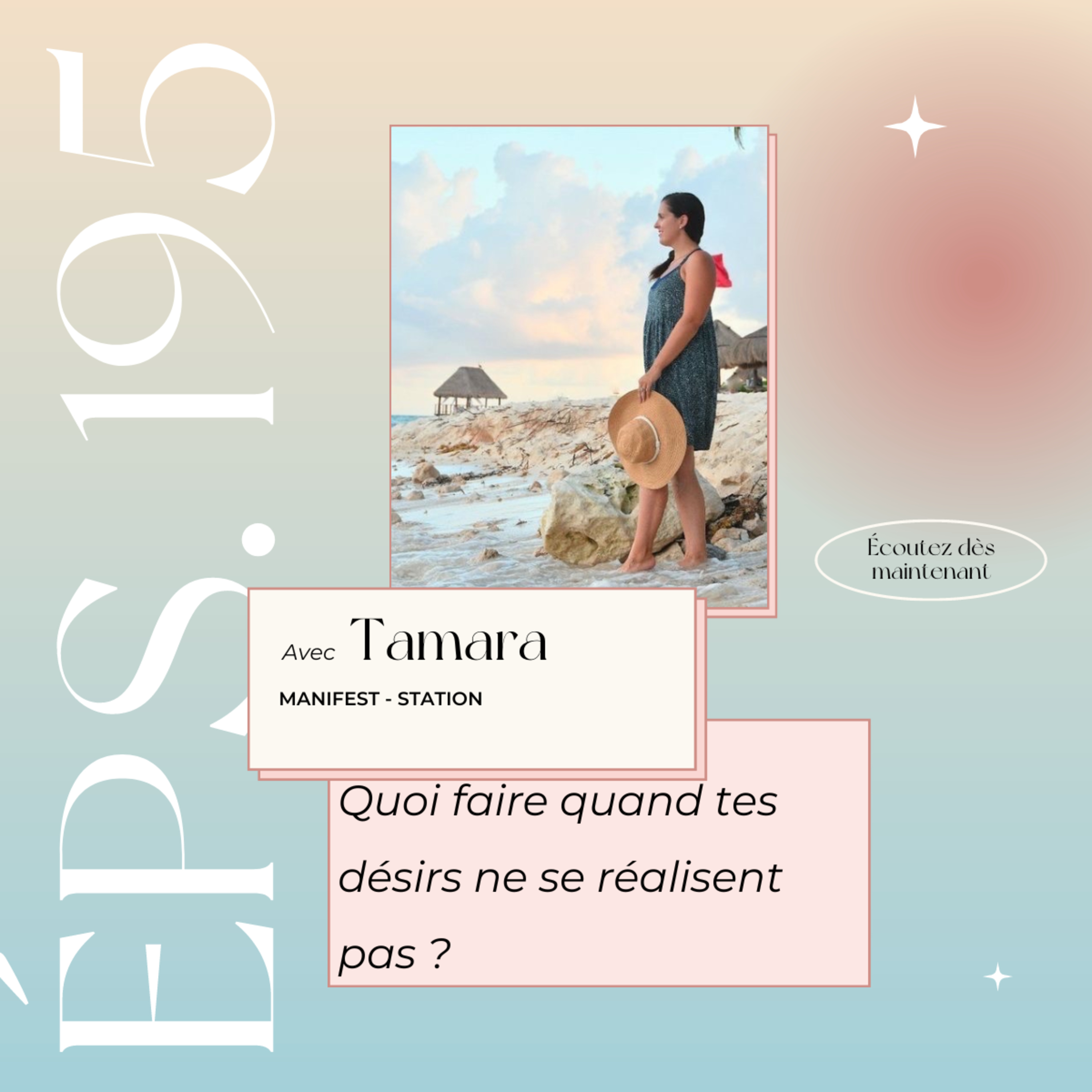Épisode #195: Quoi faire quand tes désirs ne se réalisent pas ? episode artwork