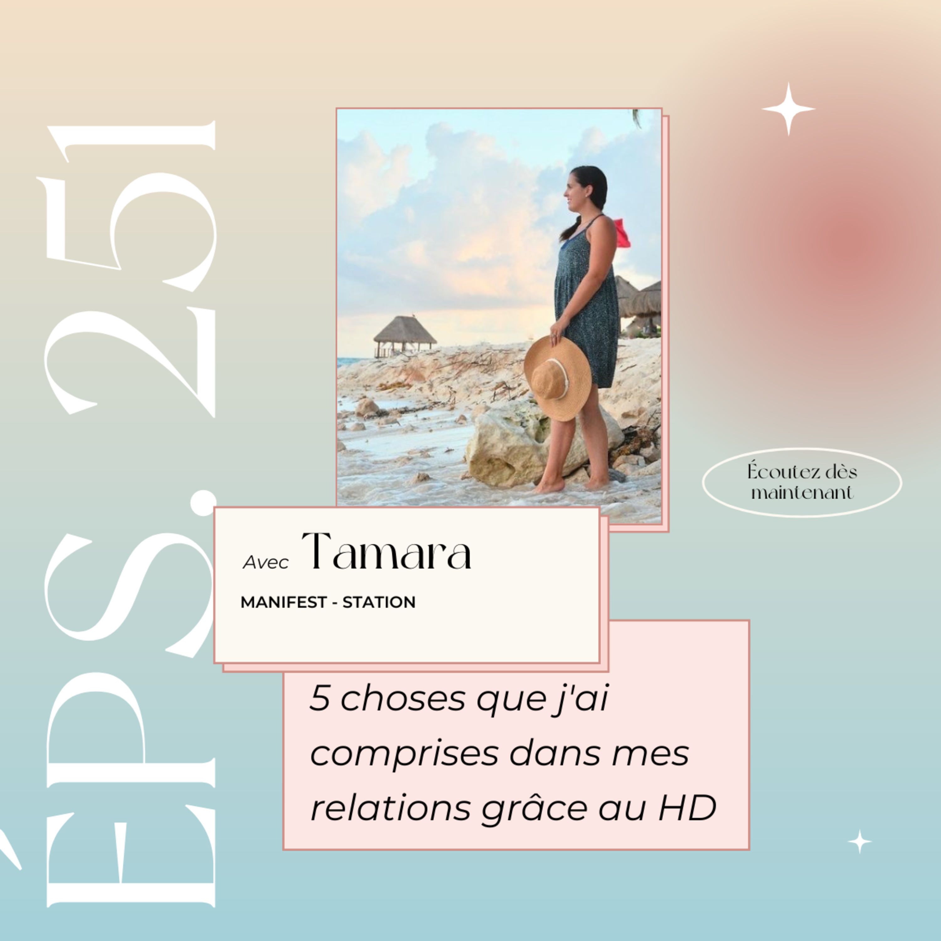 Épisode #251: 5 choses que j'ai comprises dans mes relations grâce au HD episode artwork