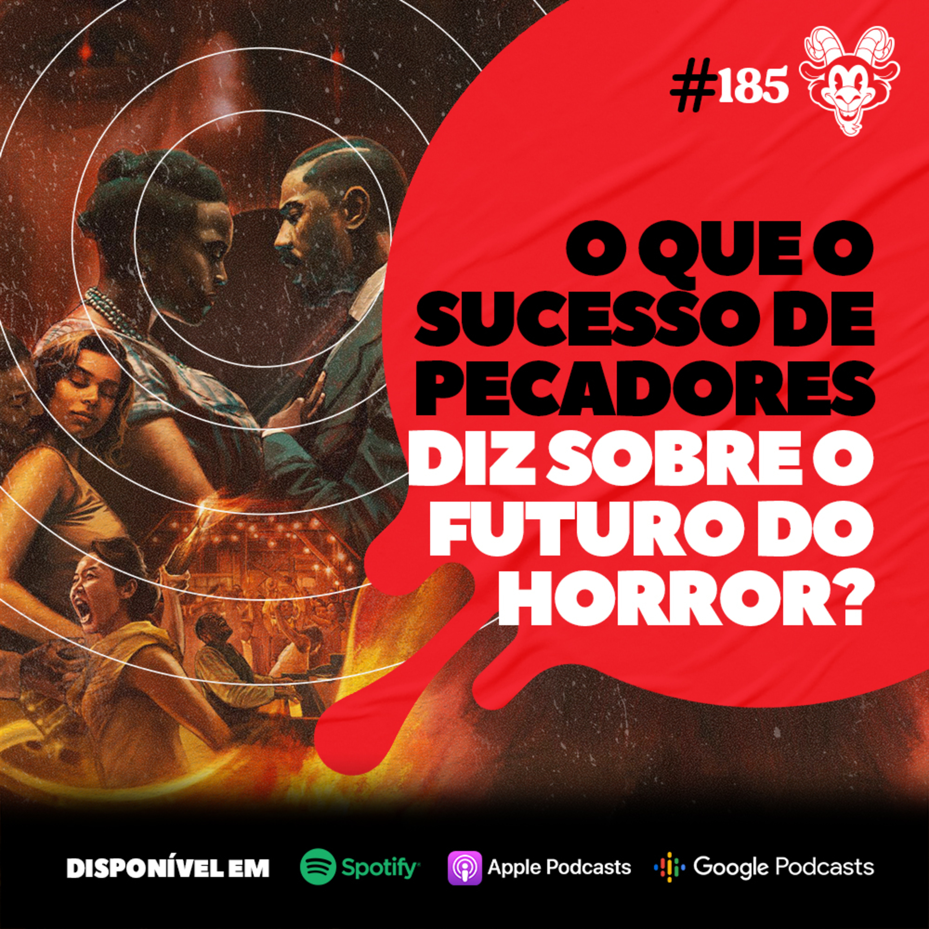 #185 O QUE O SUCESSO DE PECADORES DIZ SOBRE O FUTURO DO HORROR? episode artwork