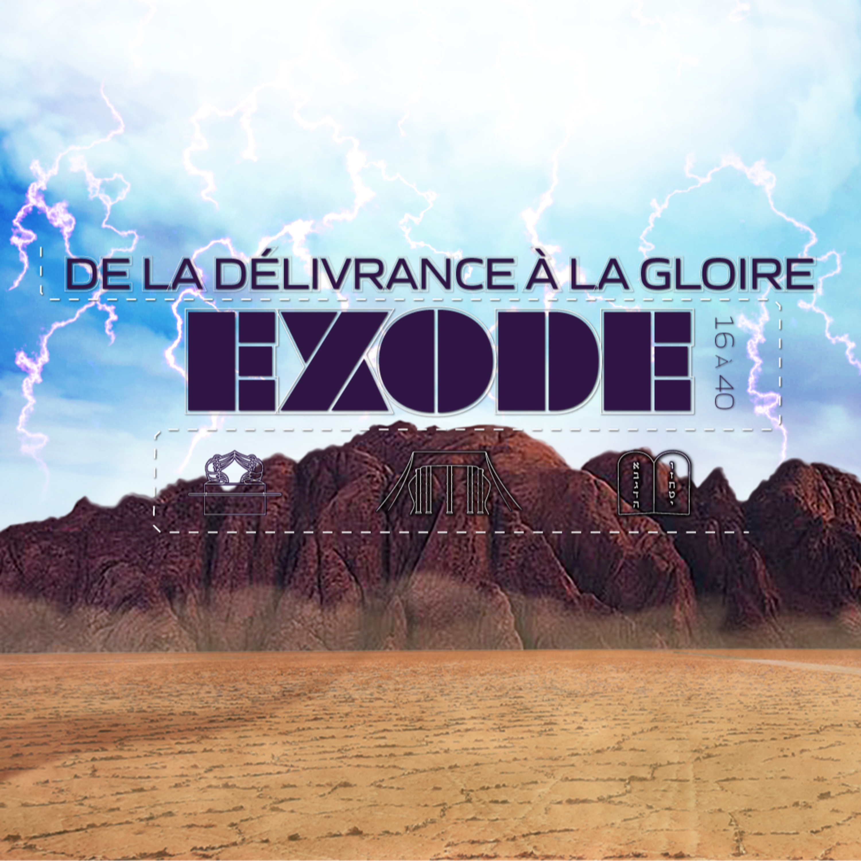 Exode 33. 1-23 - La présence de Dieu: conséquences, intercession, restauration episode artwork