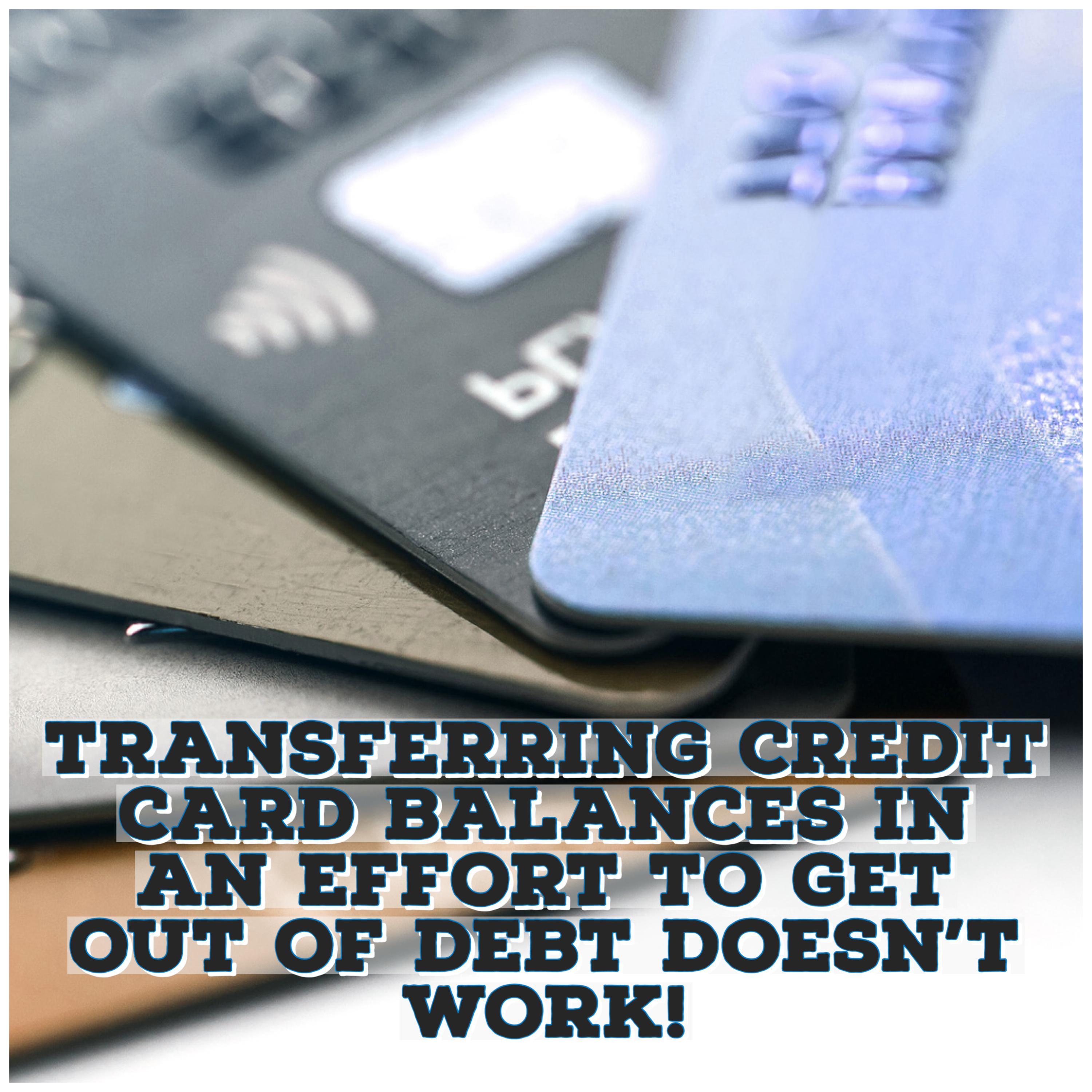 Transferring credit card balances in an effort to get out of debt Doesn’t Work! episode artwork