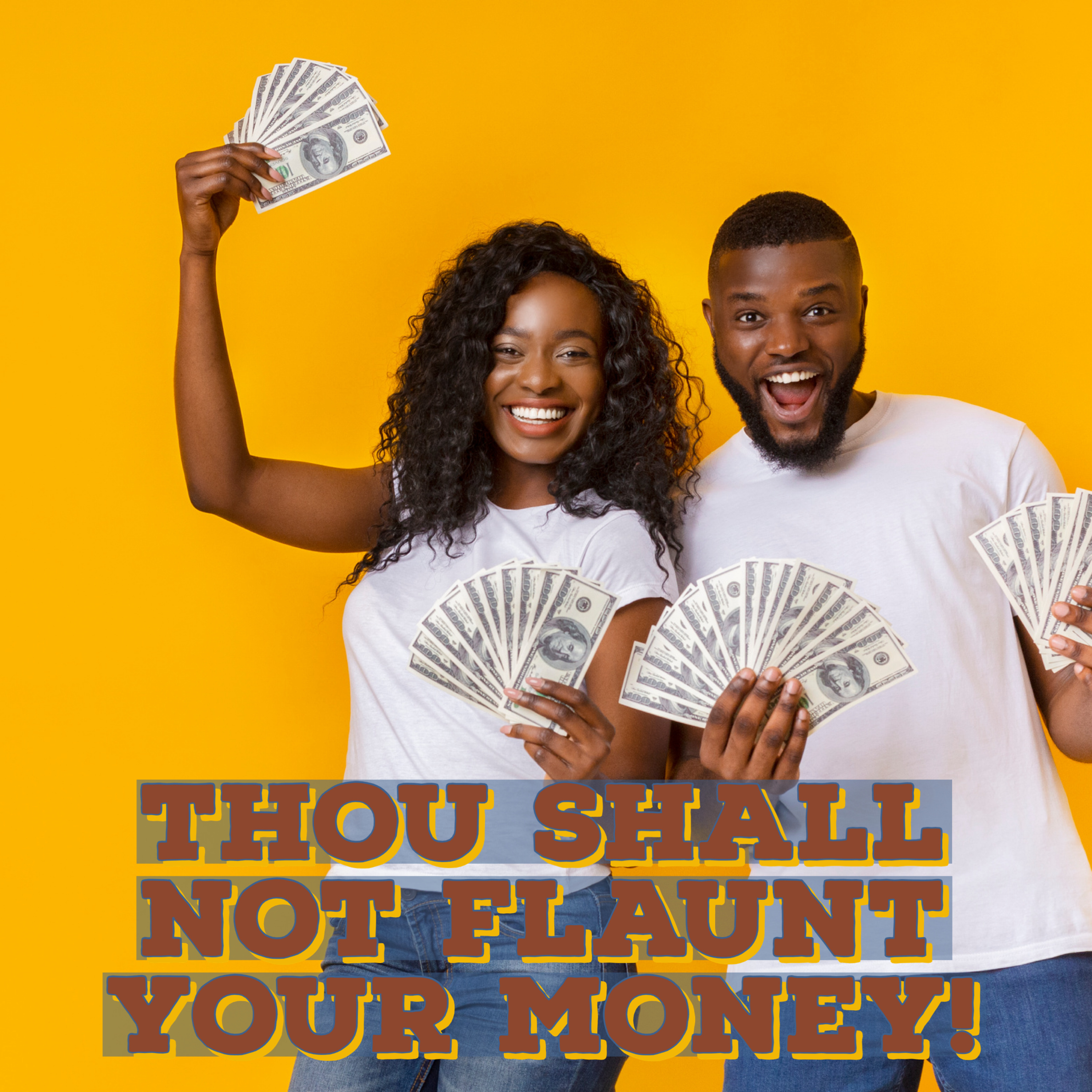 Thou shall not flaunt your money!! episode artwork
