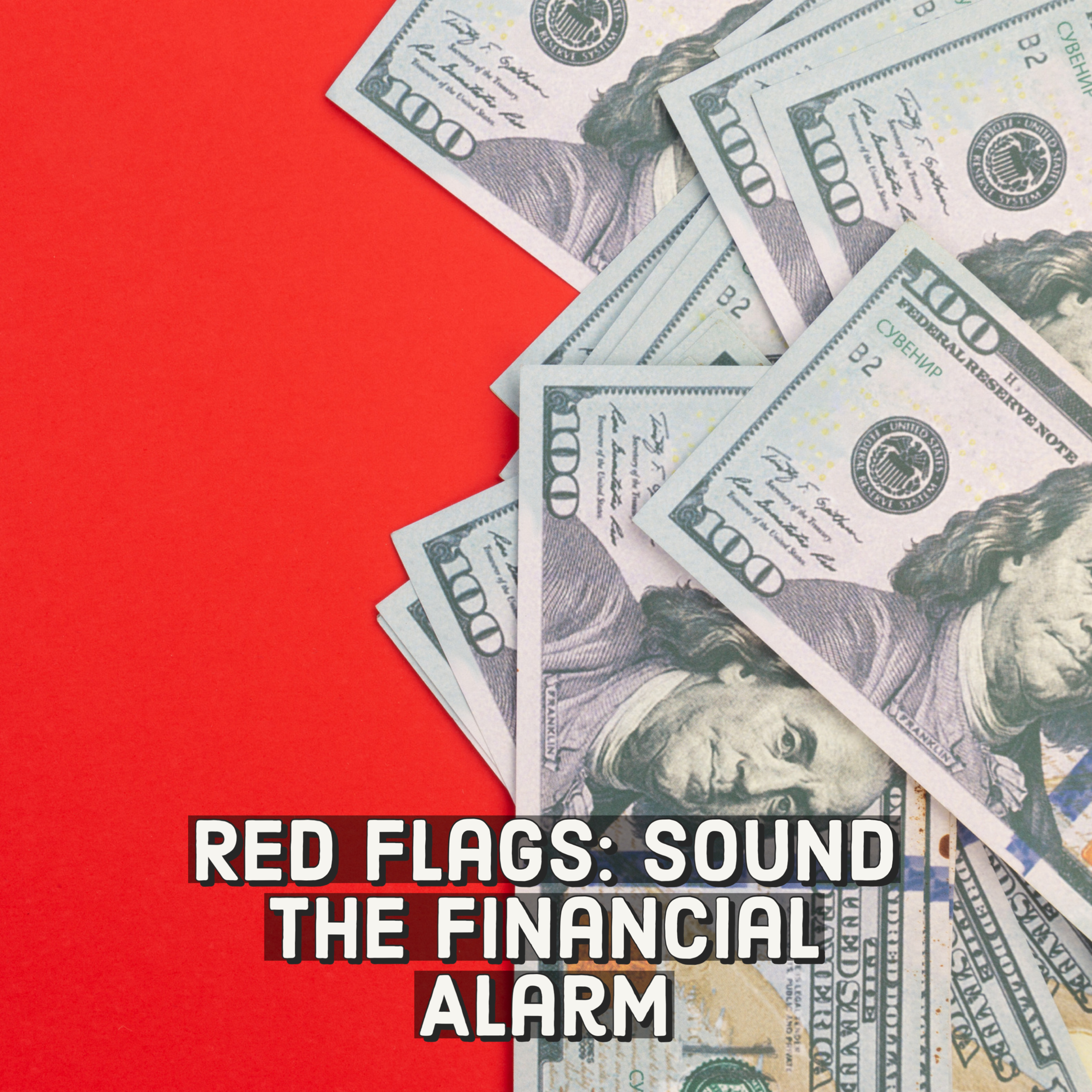🚩 Red Flags: Sound The Financial Alarm episode artwork