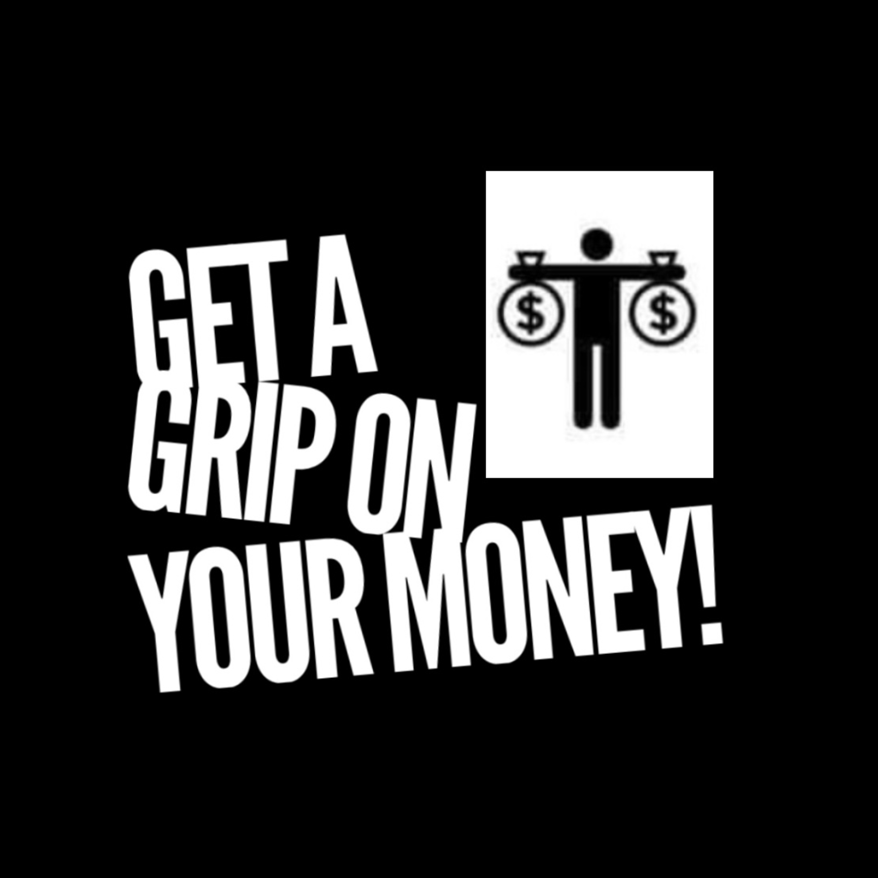 Get A Grip On Your Money with Damon Carr
