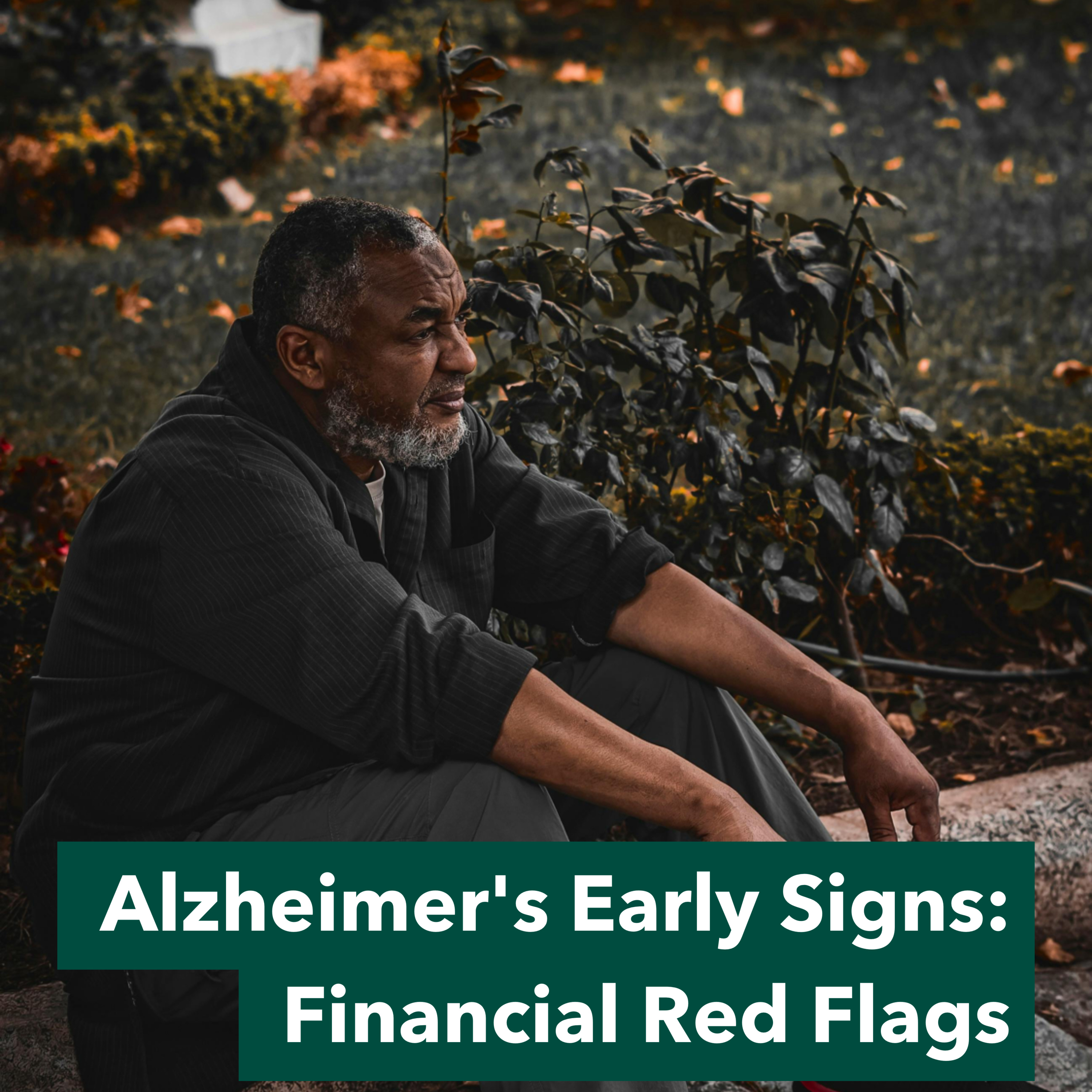 Alzheimer's Early Signs: Financial Red Flags 🚩  episode artwork