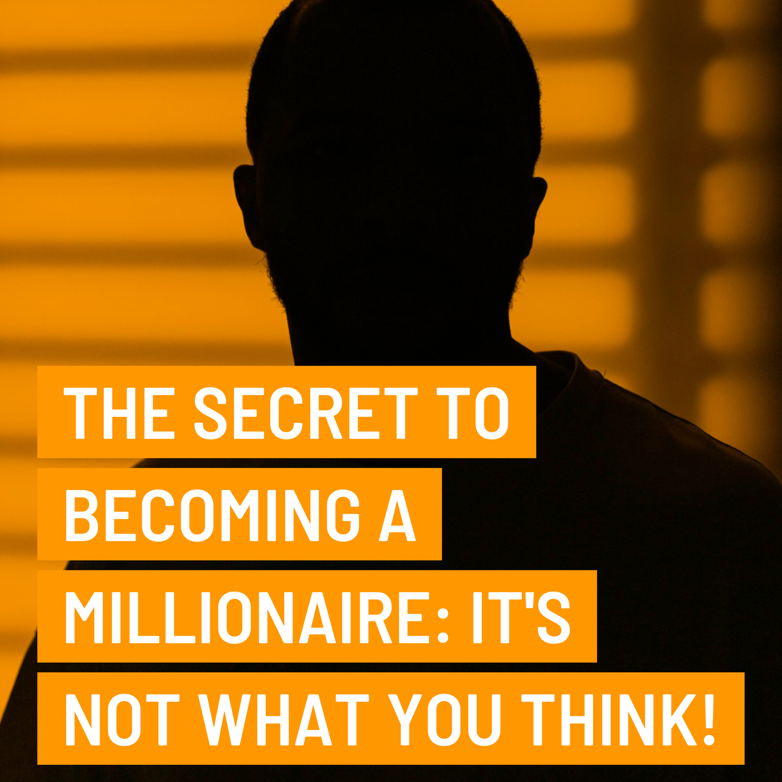 The Secret to Becoming a Millionaire: It's Not What You Think! 🤫 episode artwork