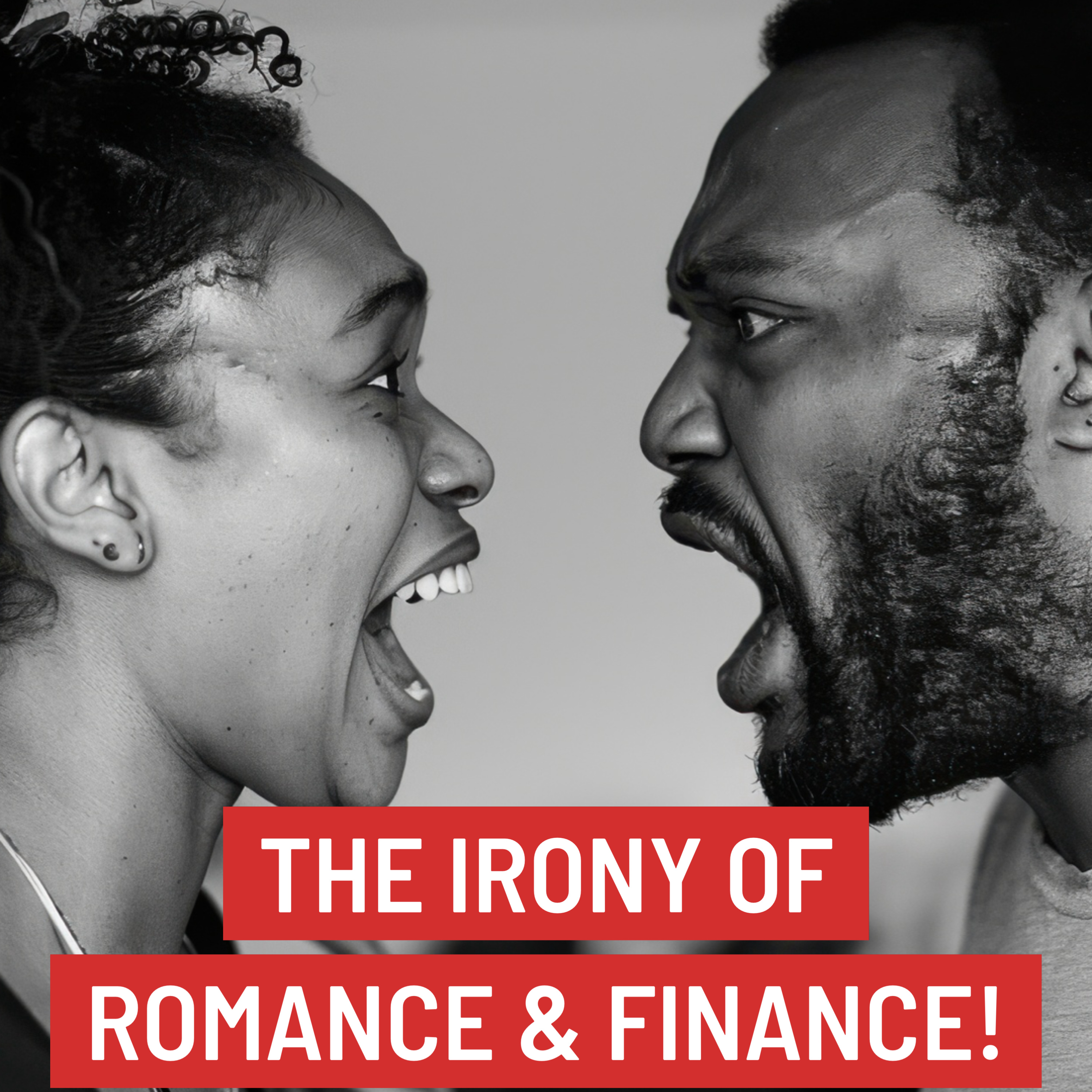 The Irony of Romance & Finance! 💔 episode artwork