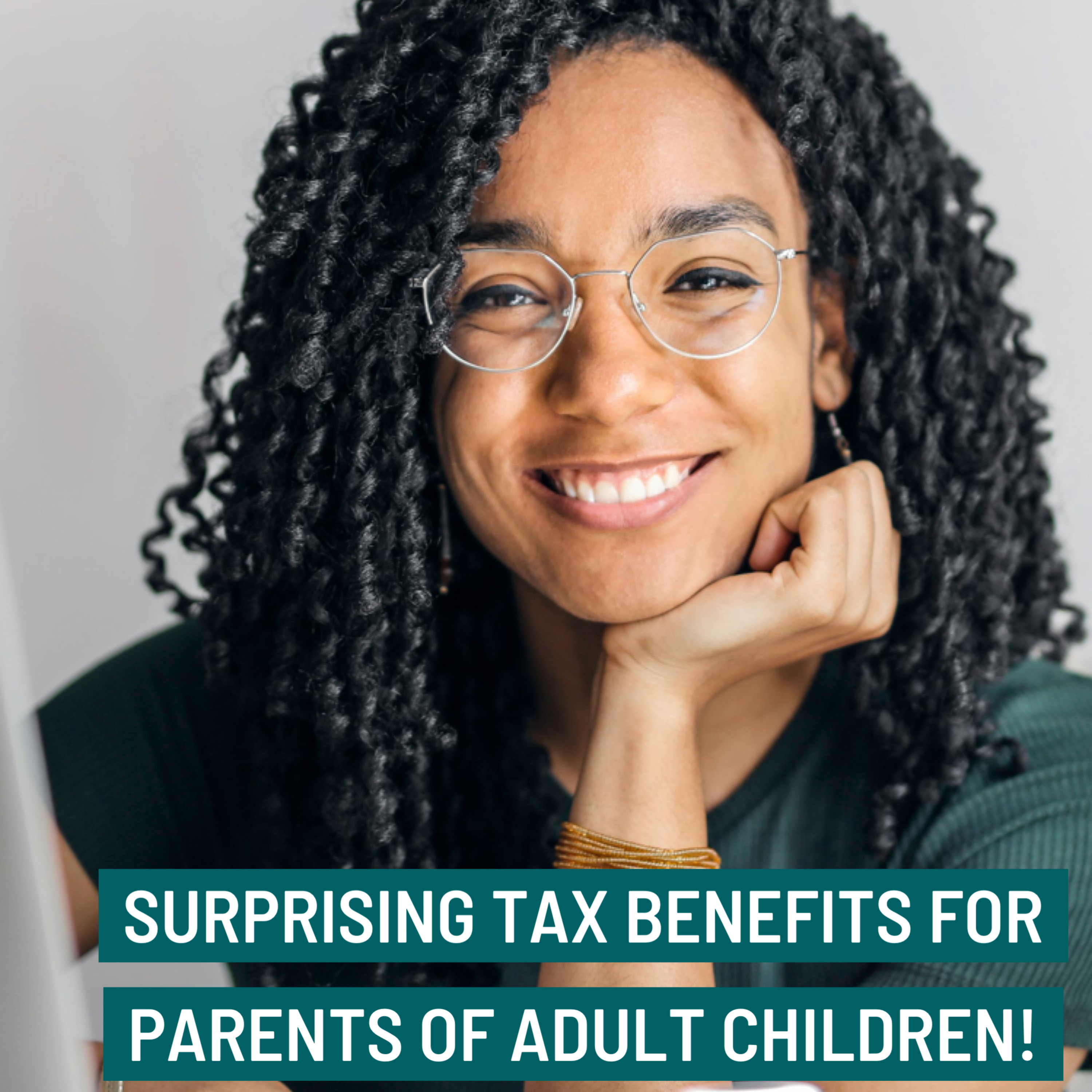 Surprising Tax Benefits for Parents of Adult Children!  episode artwork
