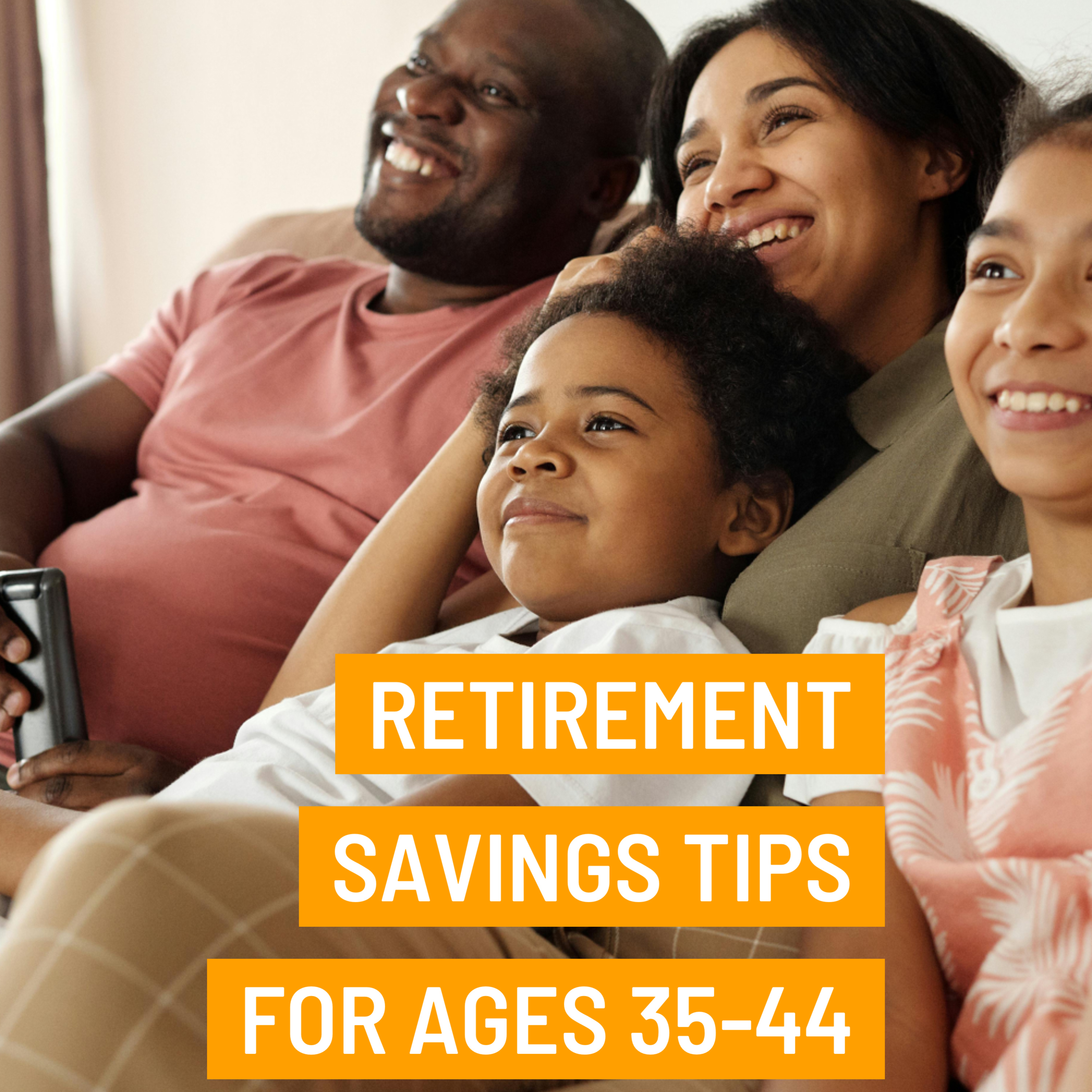 💫 Retirement Savings Tips for Ages 35-44 💰 #retirementplanning  episode artwork