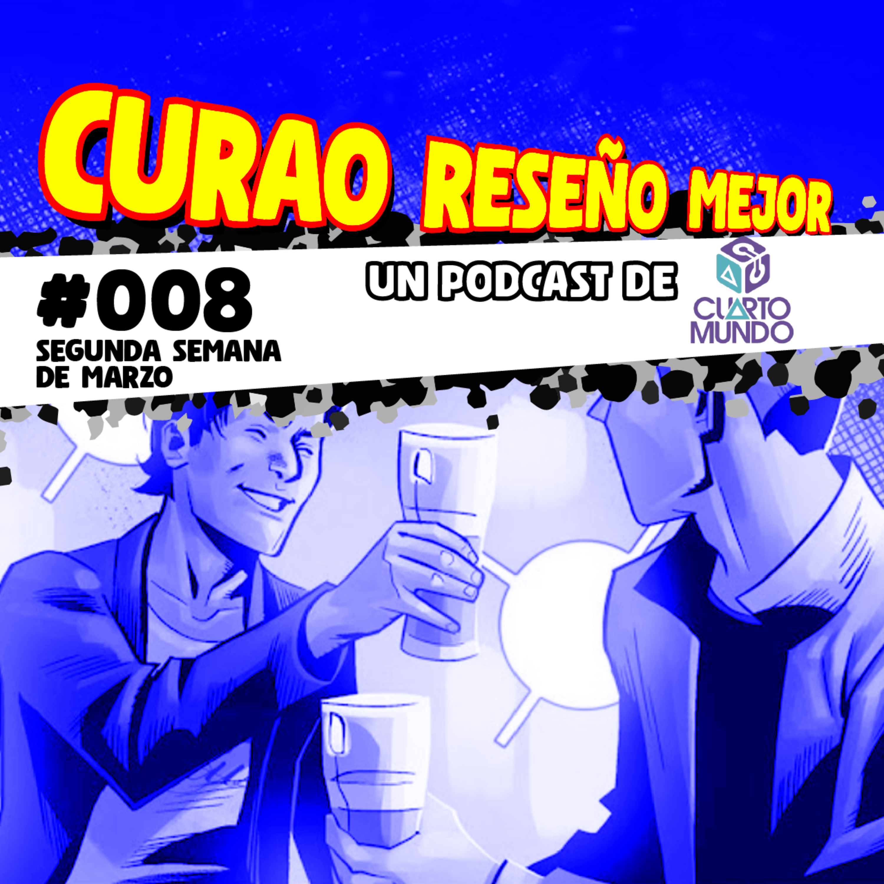 Curao Reseño Mejor #008 - Semana de mañas episode artwork