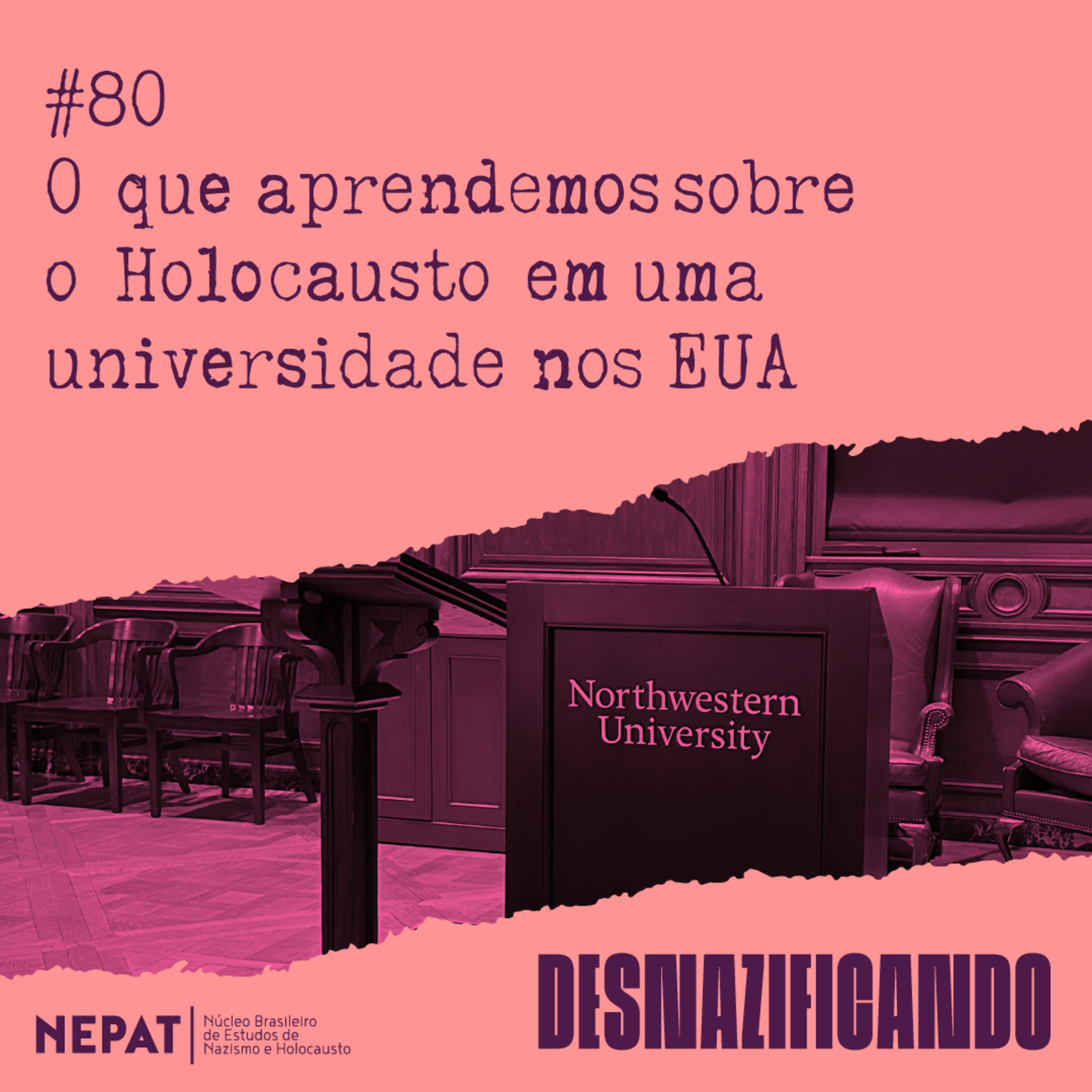 #80 - O que aprendemos sobre o Holocausto em uma universidade nos EUA episode artwork