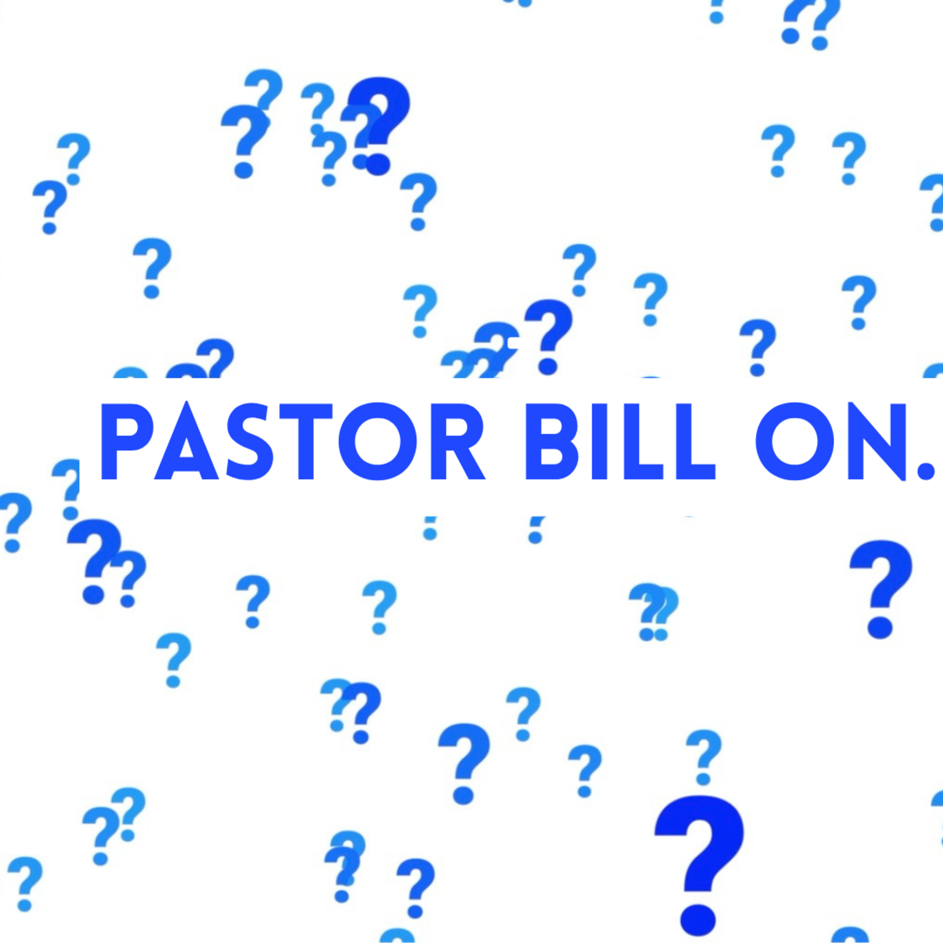 Pastor Bill On Trusting The Seasons episode artwork
