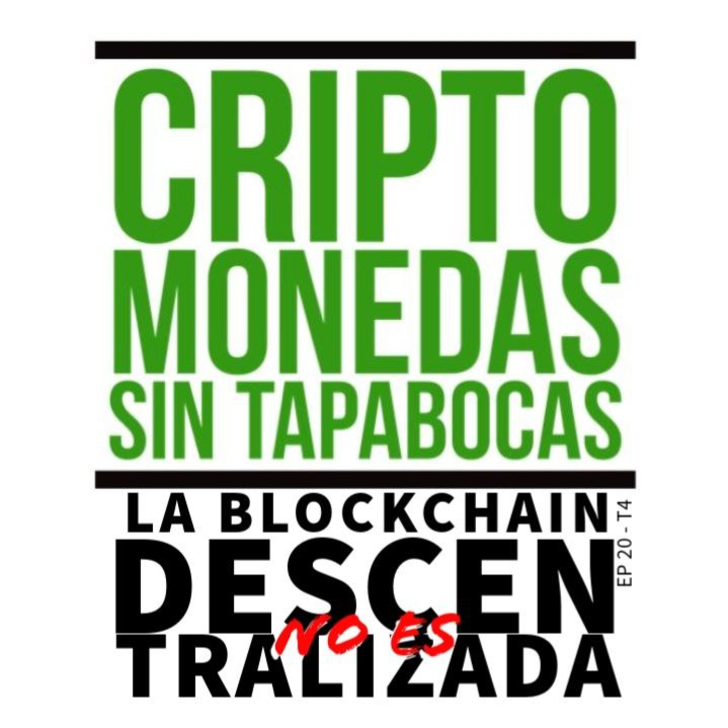 Criptomonedas Sin Tapabocas Podcast