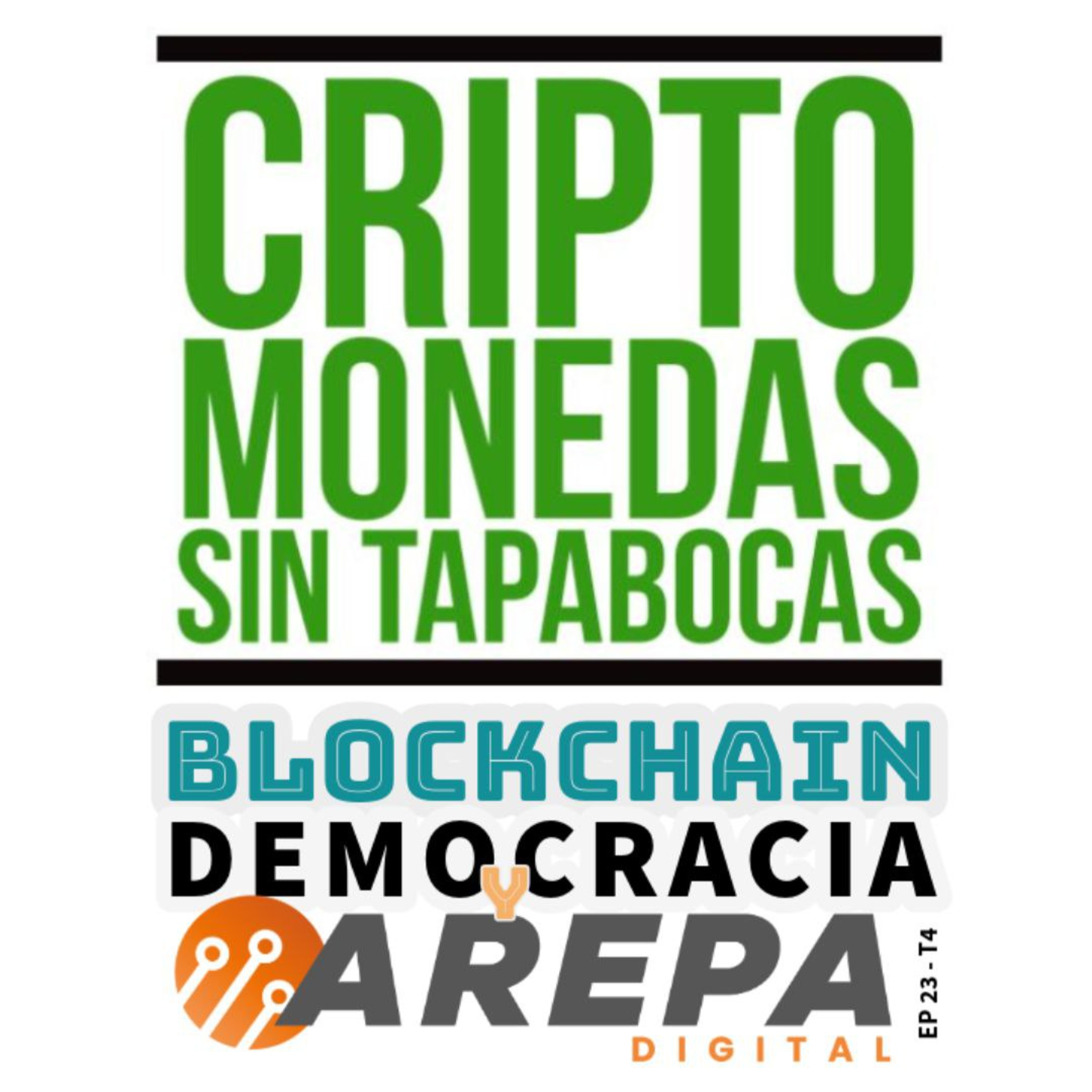 Criptomonedas Sin Tapabocas Podcast