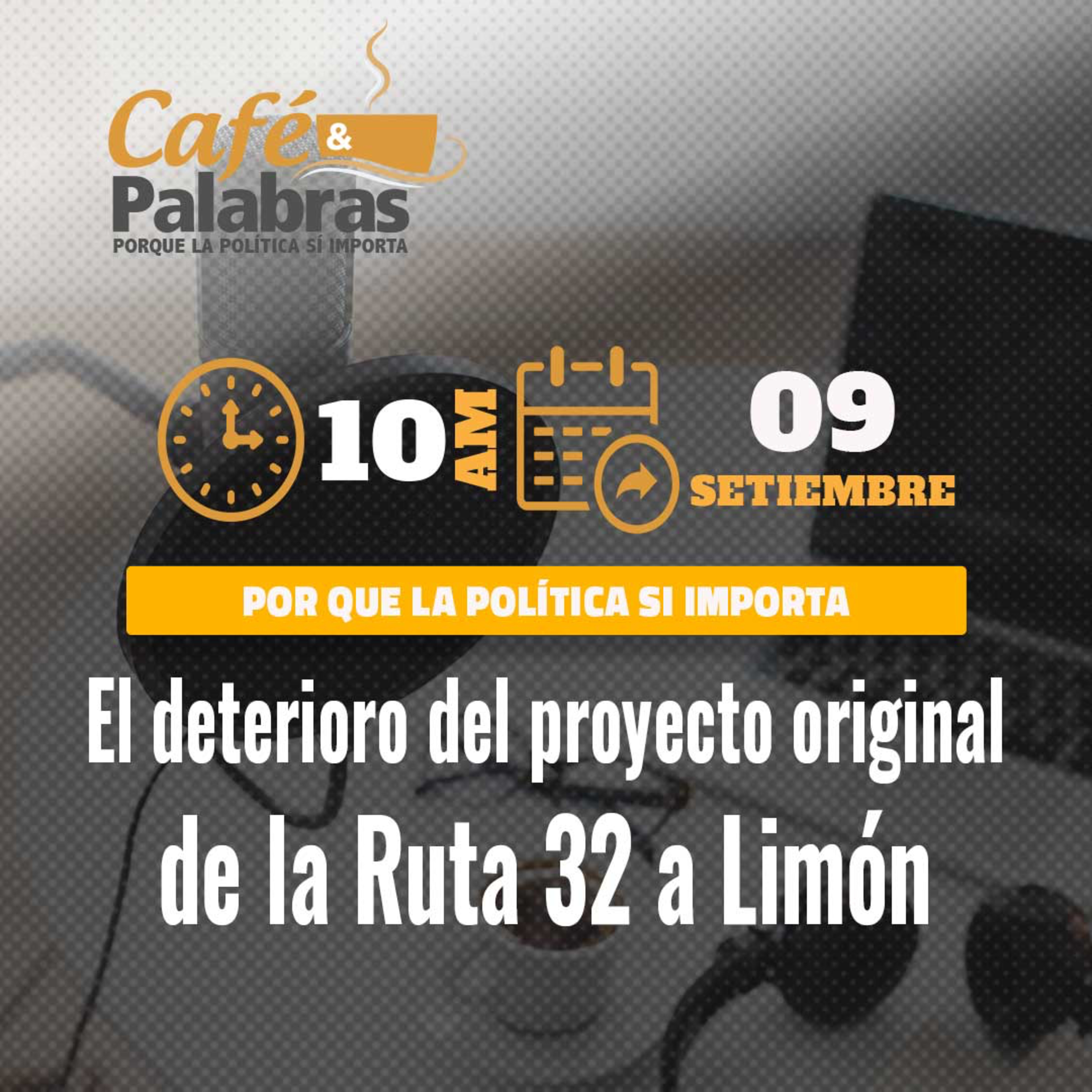 El deterioro del proyecto original de la Ruta 32 a Limón.