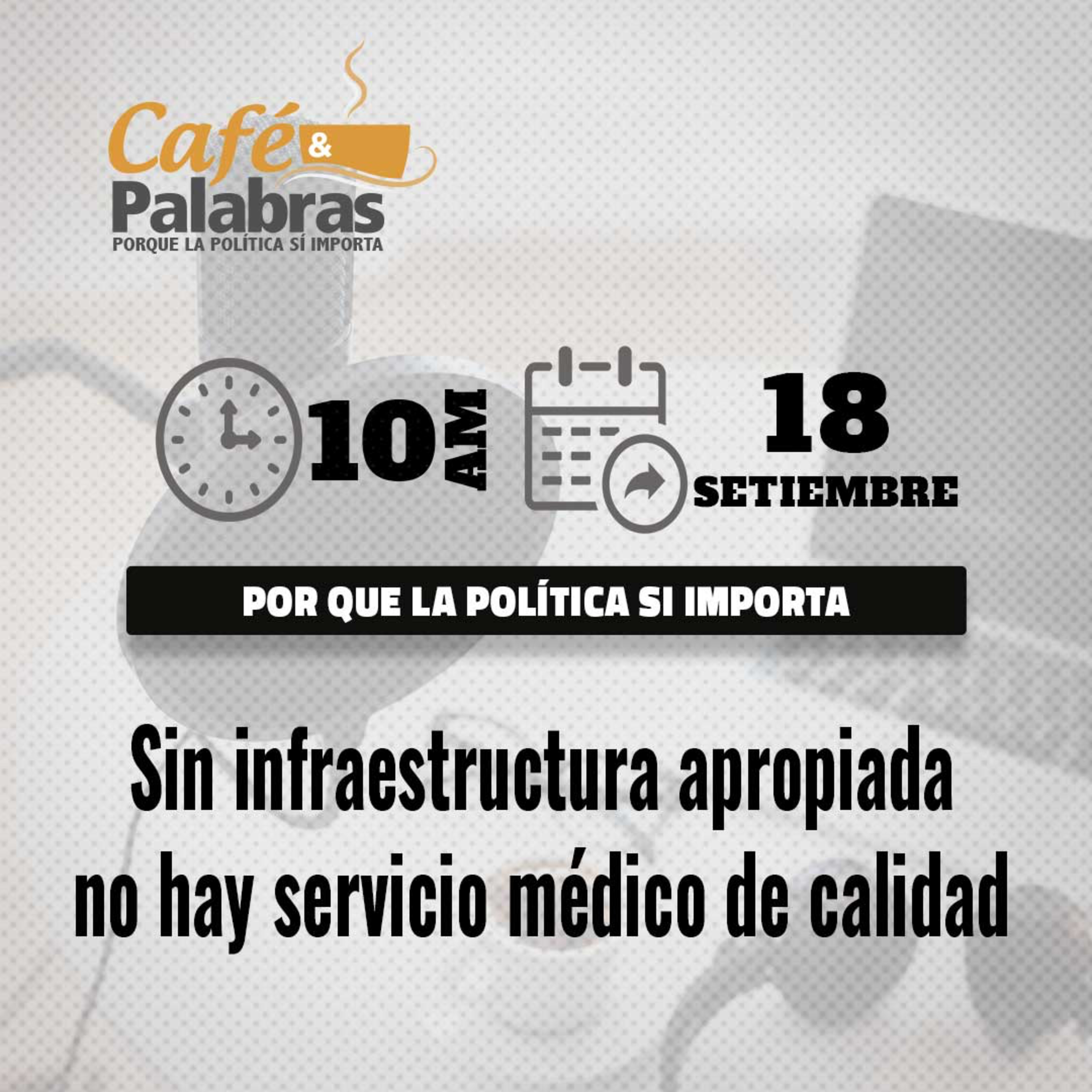 Sin infraestructura apropiada no hay servicio médico de calidad