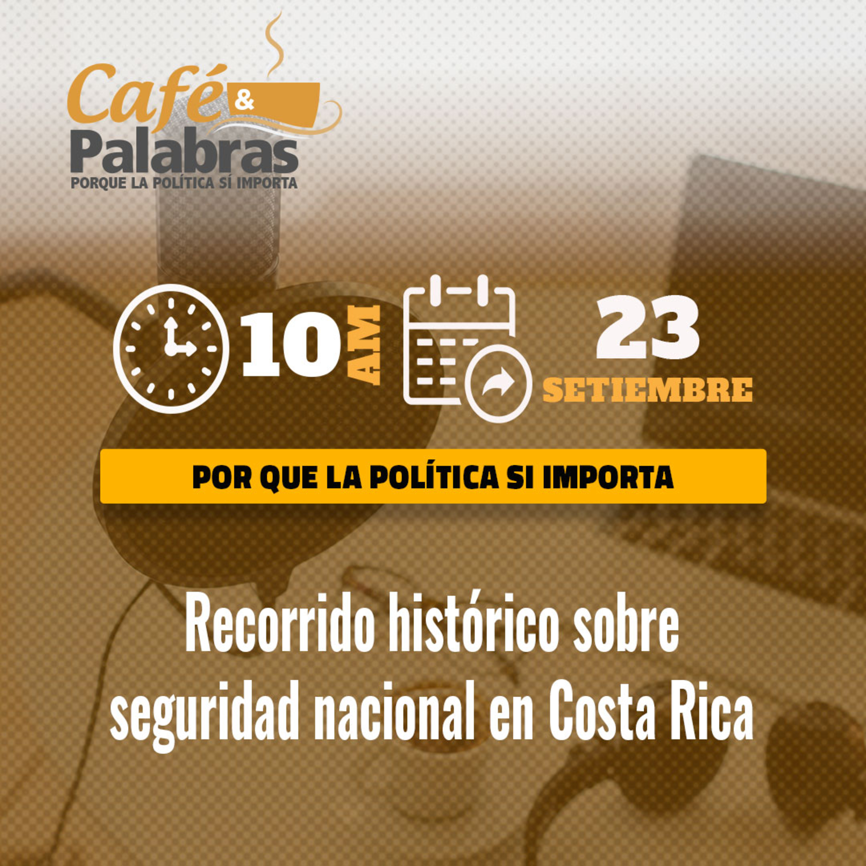 Recorrido histórico sobre seguridad nacional en Costa Rica.