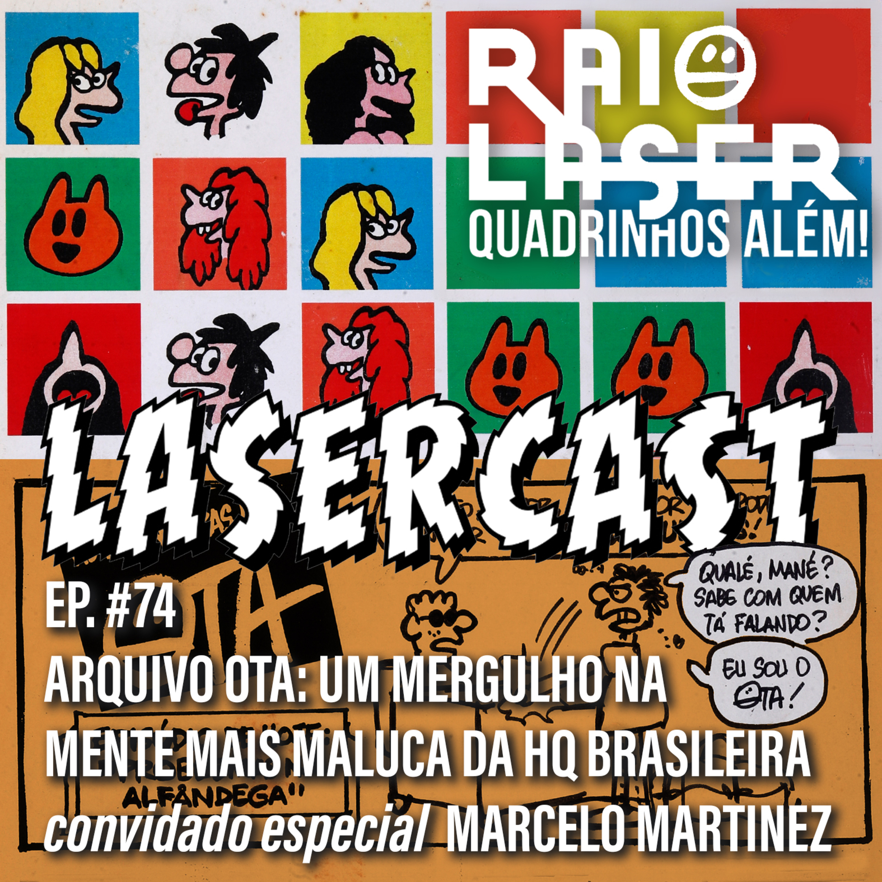 #74 - ARQUIVO OTA: Um mergulho na mente mais maluca da HQ Brasileira. episode artwork
