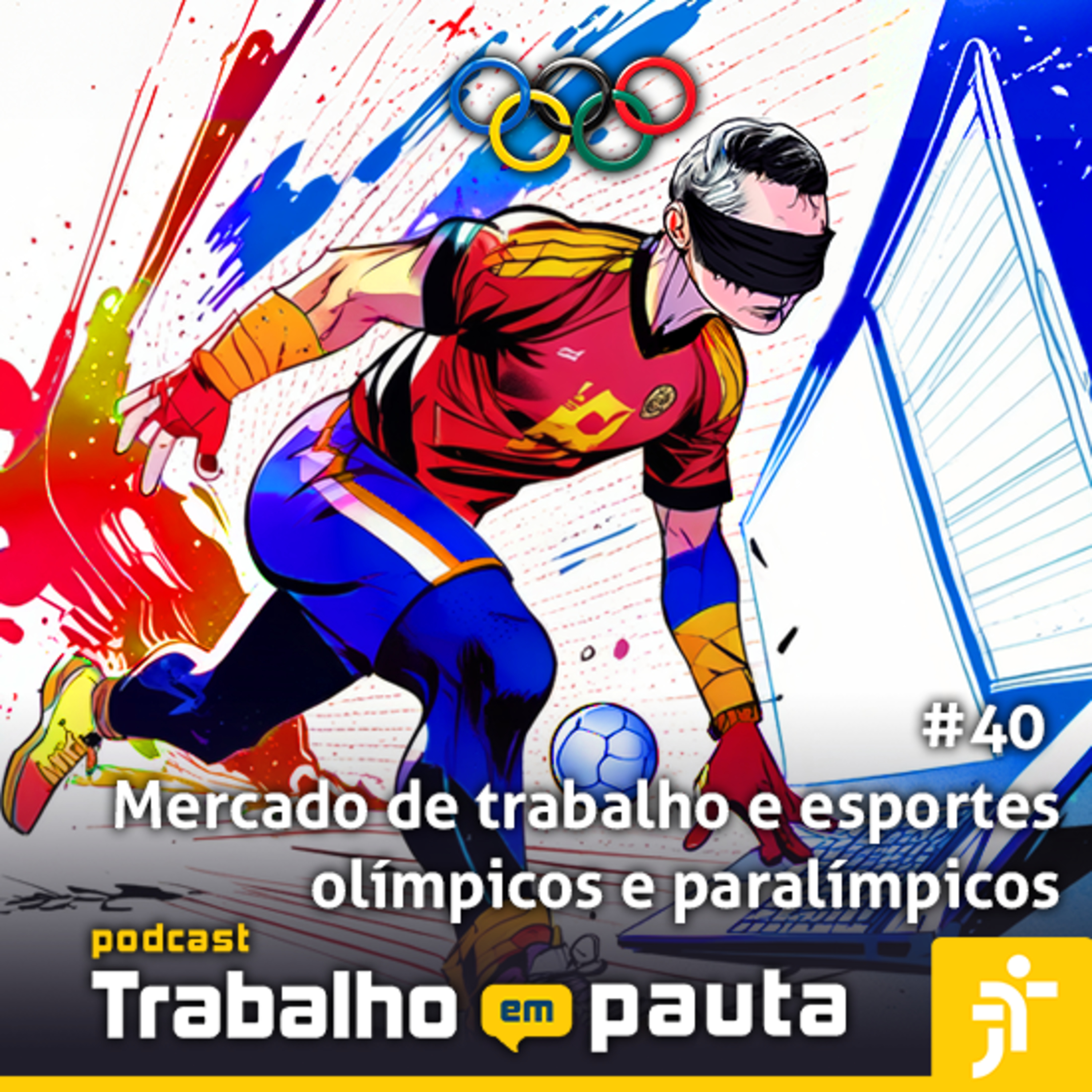 #40 Mercado de trabalho e esportes olímpicos e paralímpicos episode artwork