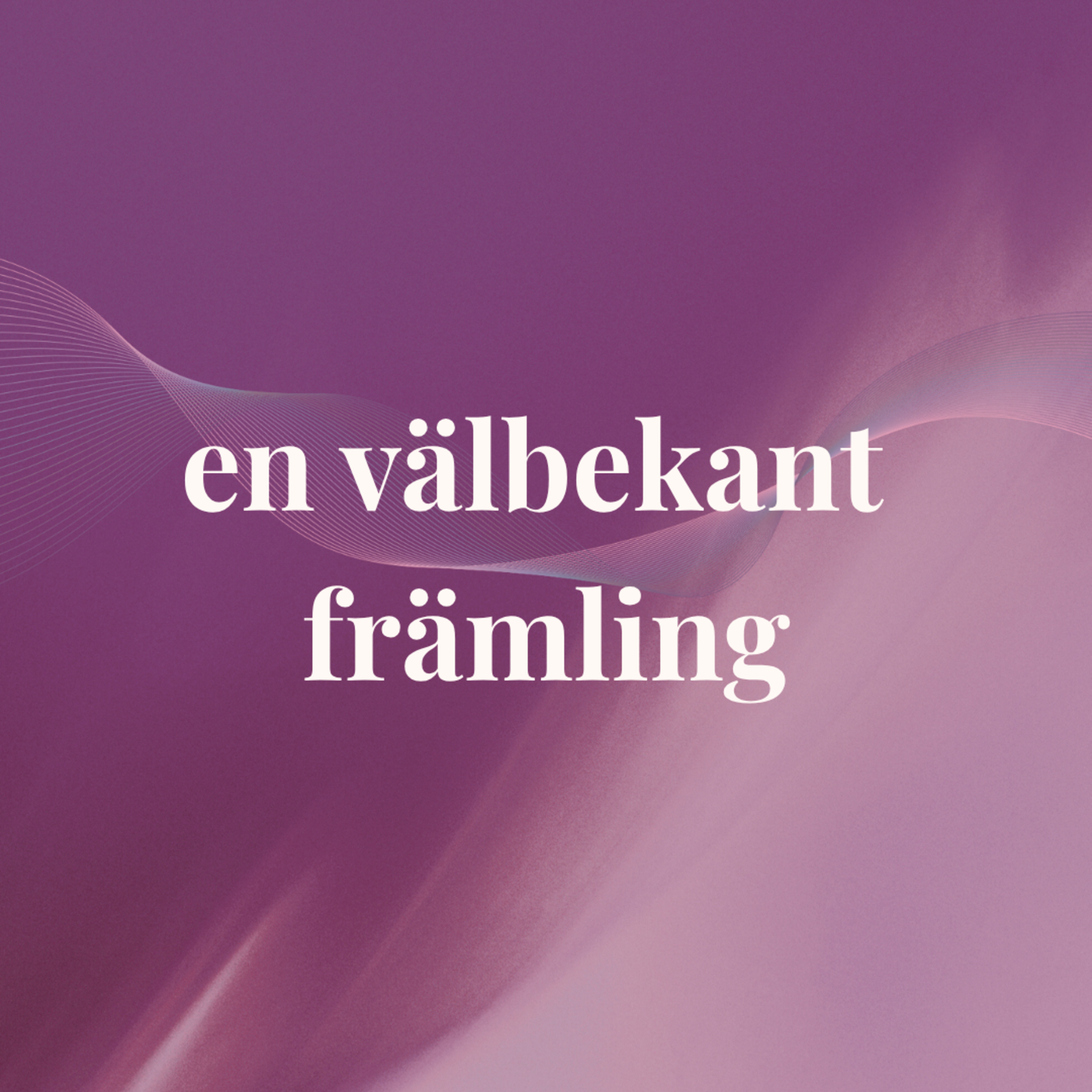 En välbekant främling – Andens gåvor | Johanna Bode episode artwork