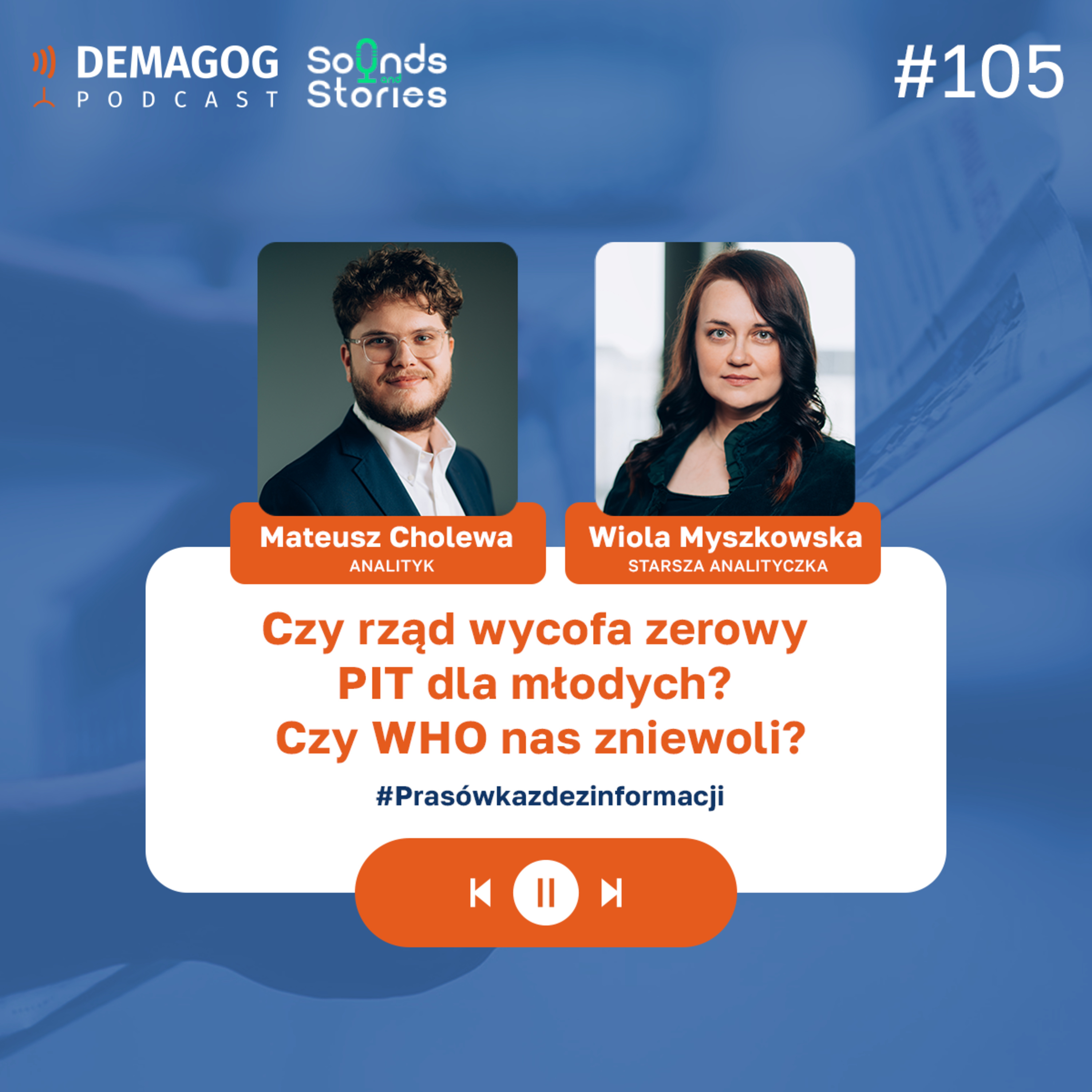 Czy rząd wycofa zerowy PIT dla młodych? Czy WHO nas zniewoli? #105