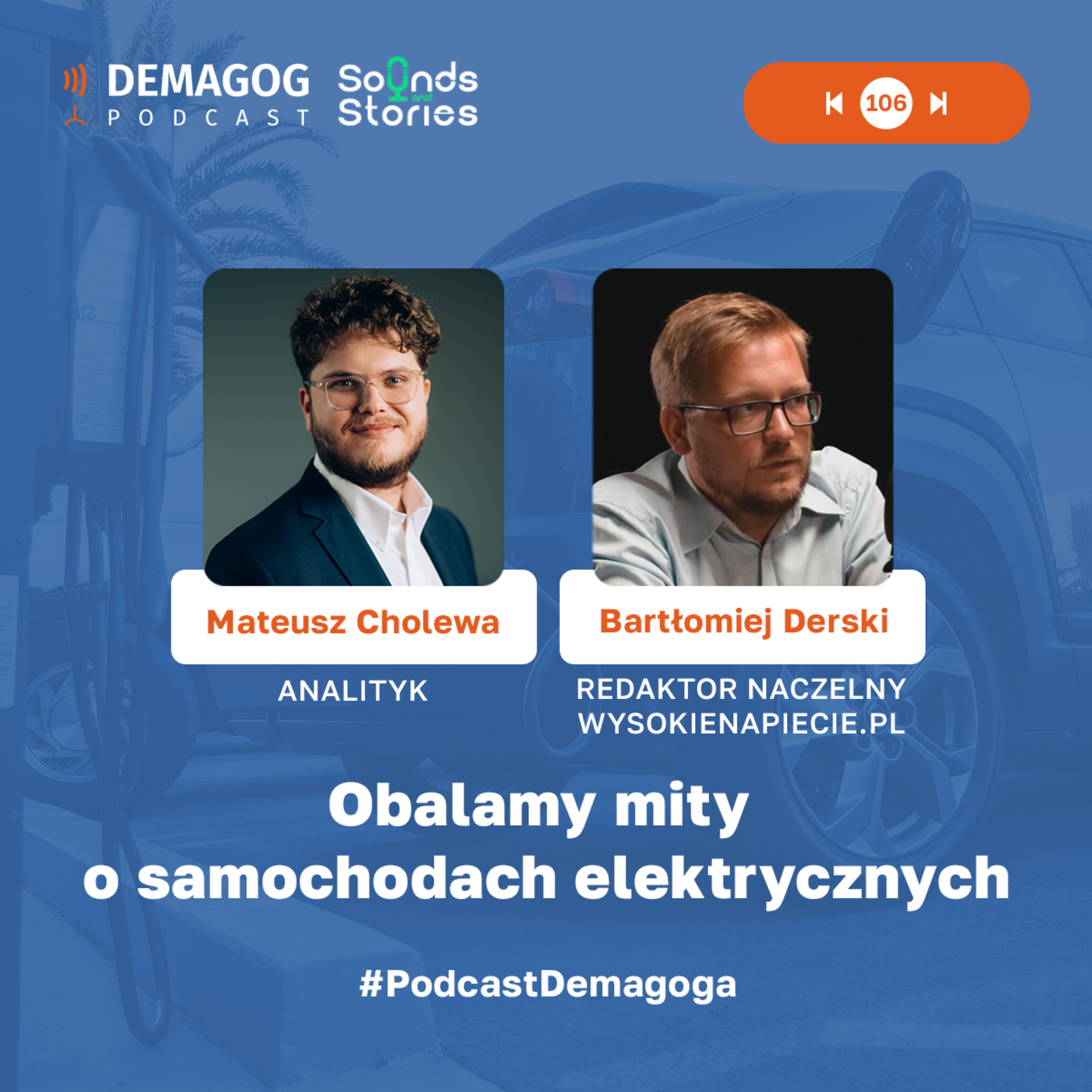 Obalamy mity o samochodach elektrycznych – Bartłomiej Derski, wysokienapiecie.pl #106
