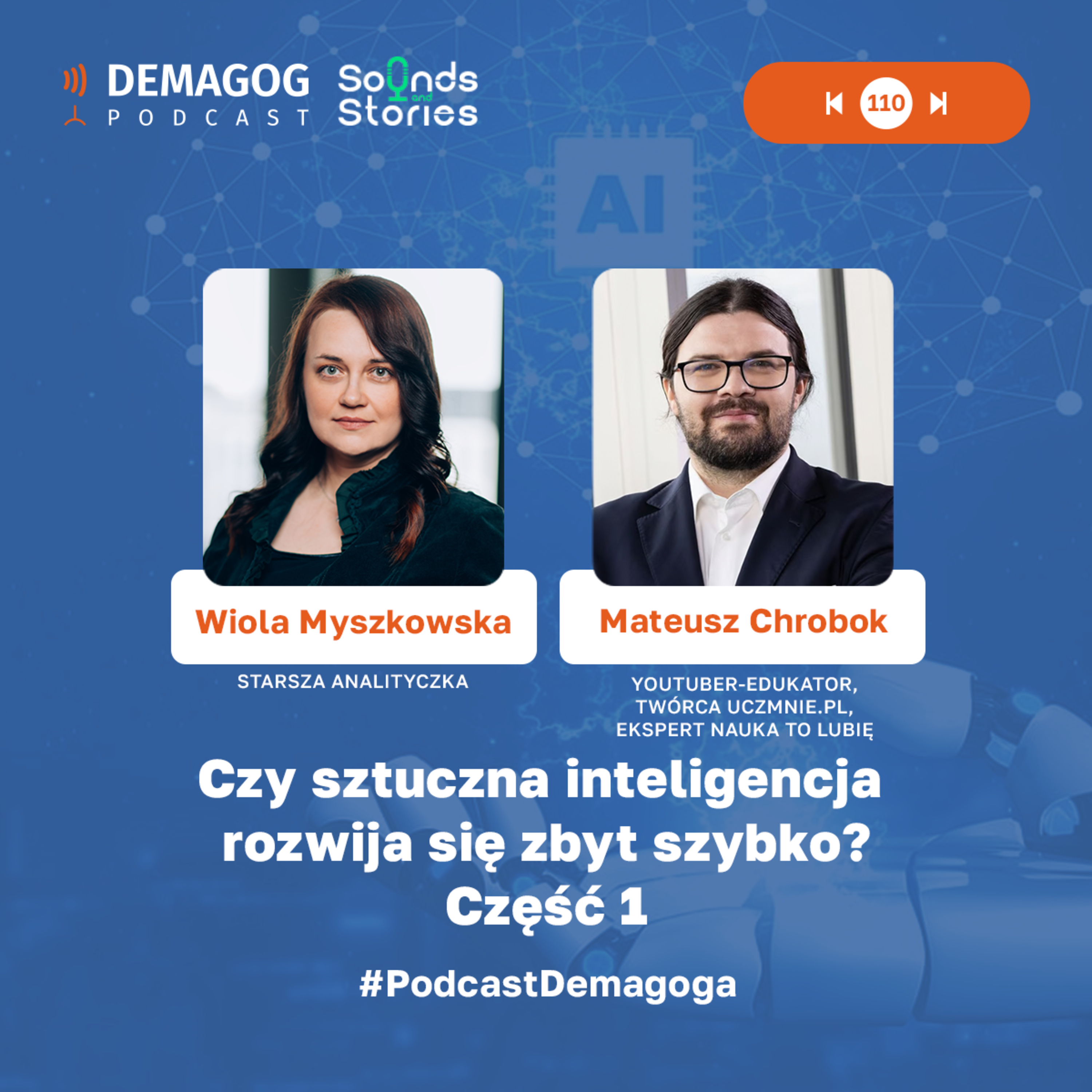 Czy sztuczna inteligencja rozwija się zbyt szybko? Rozmowa z Mateuszem Chrobokiem. Część 1 #110
