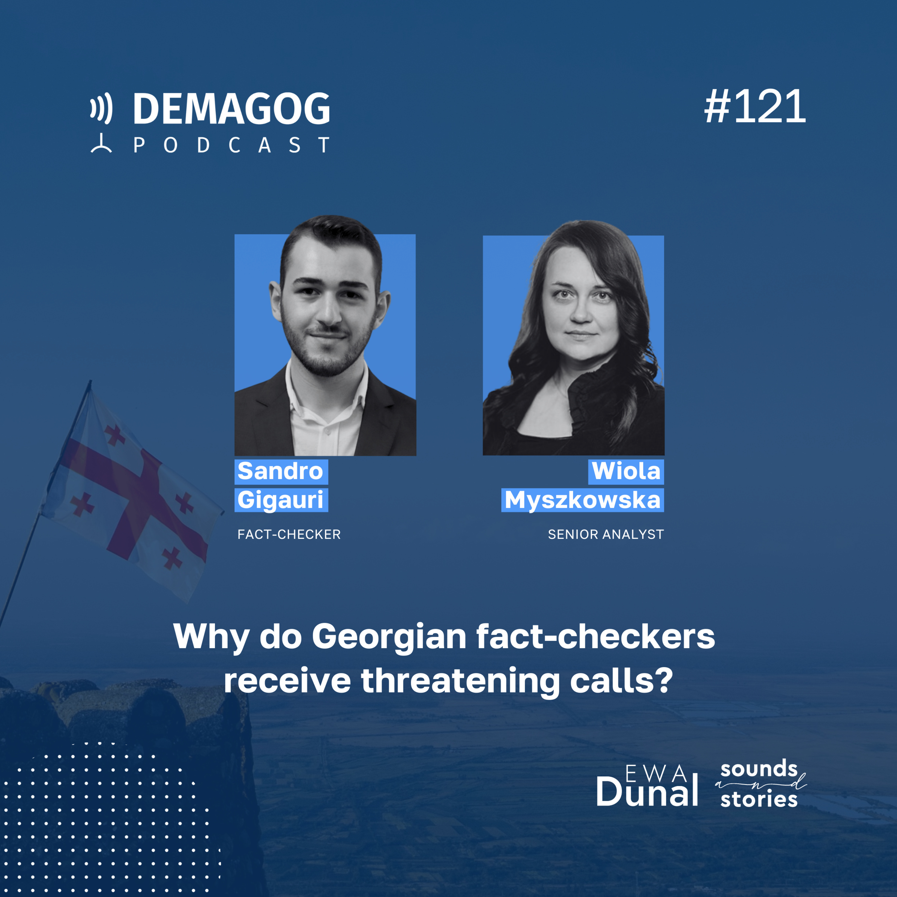 Why are Georgian fact-checkers receiving threatening calls? Interview with Sandro Gigauri #121