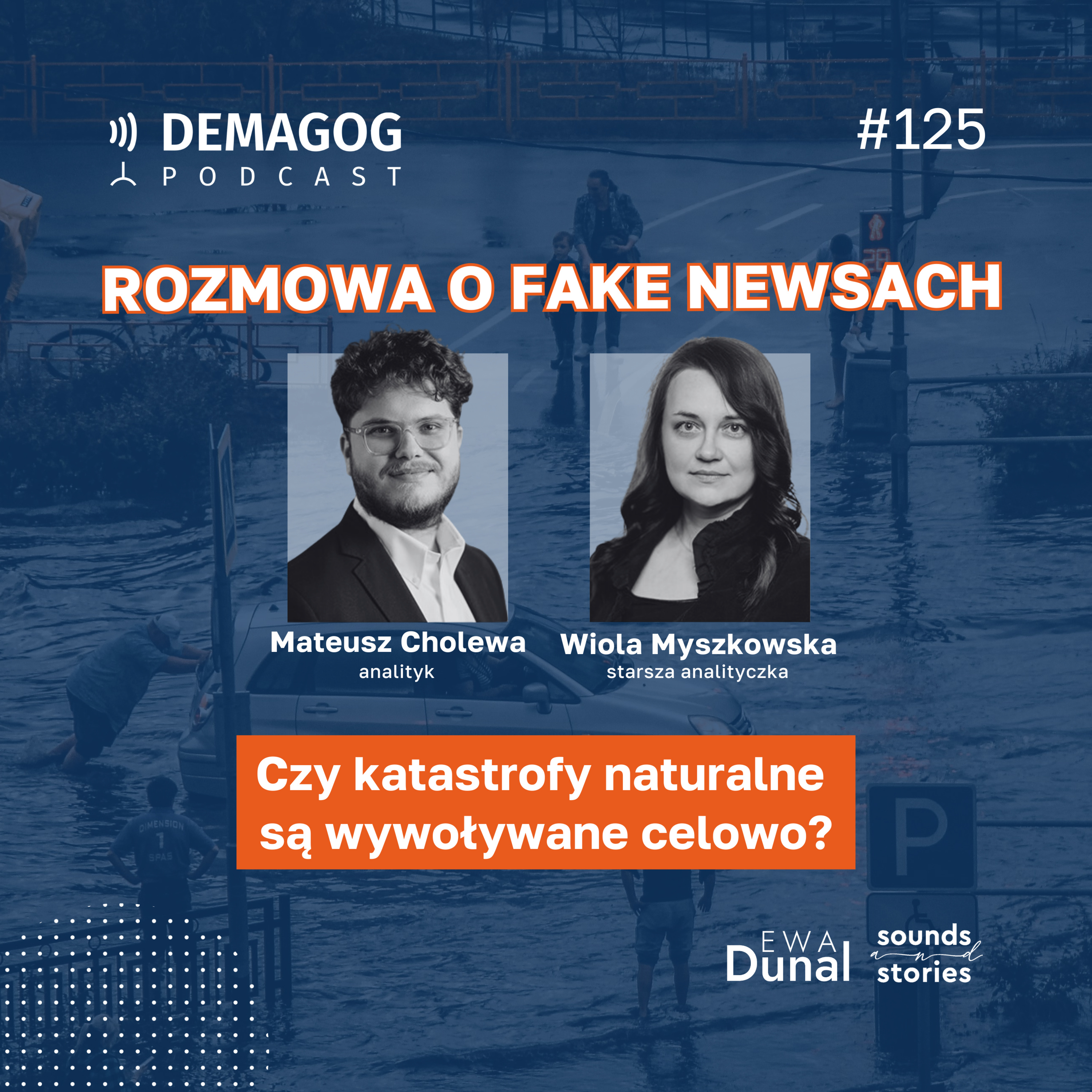 Rozmowa o fake newsach. Czy katastrofy naturalne są wywoływane celowo? #125