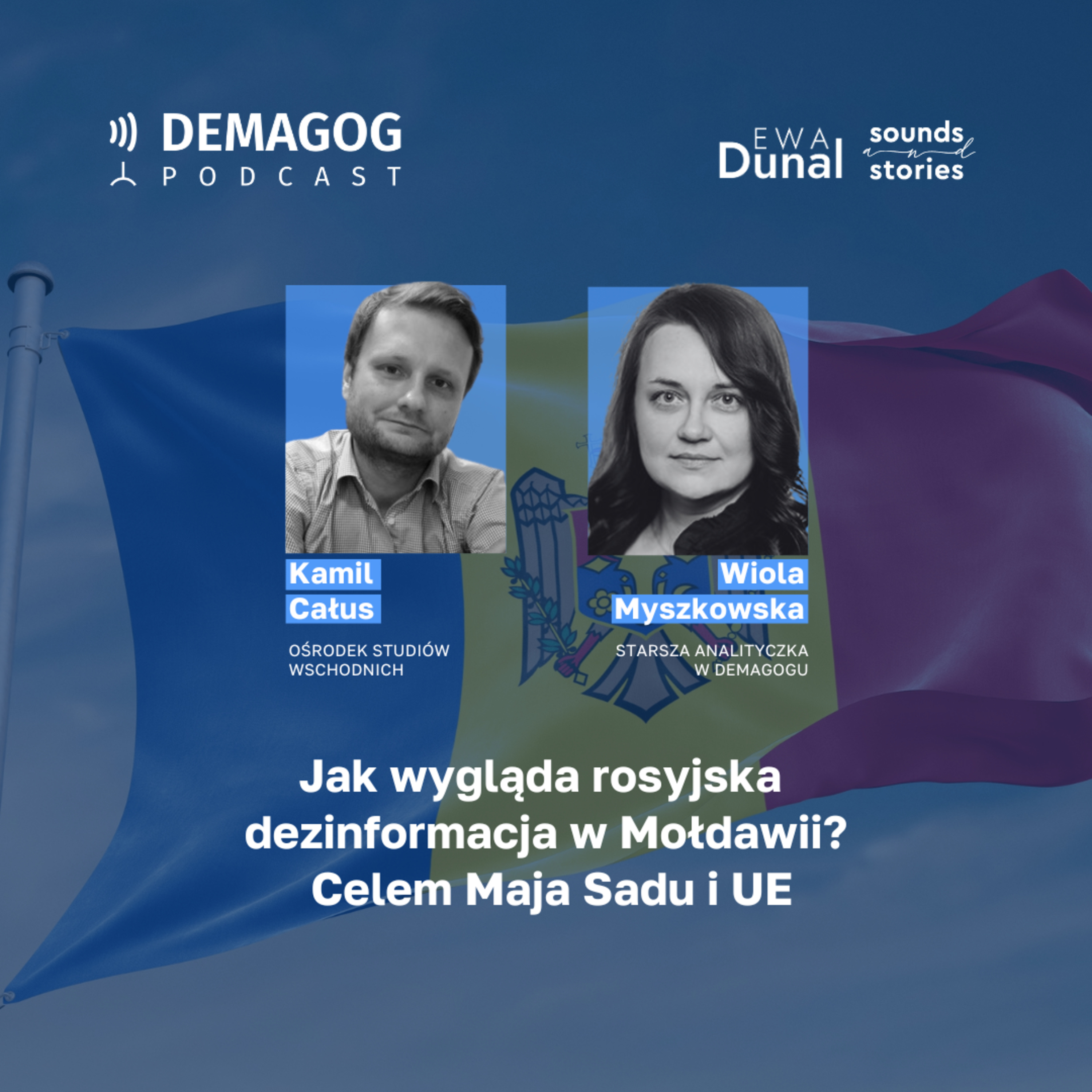 Jak wygląda rosyjska dezinformacja w Mołdawii? Celem Maja Sadu i UE #142