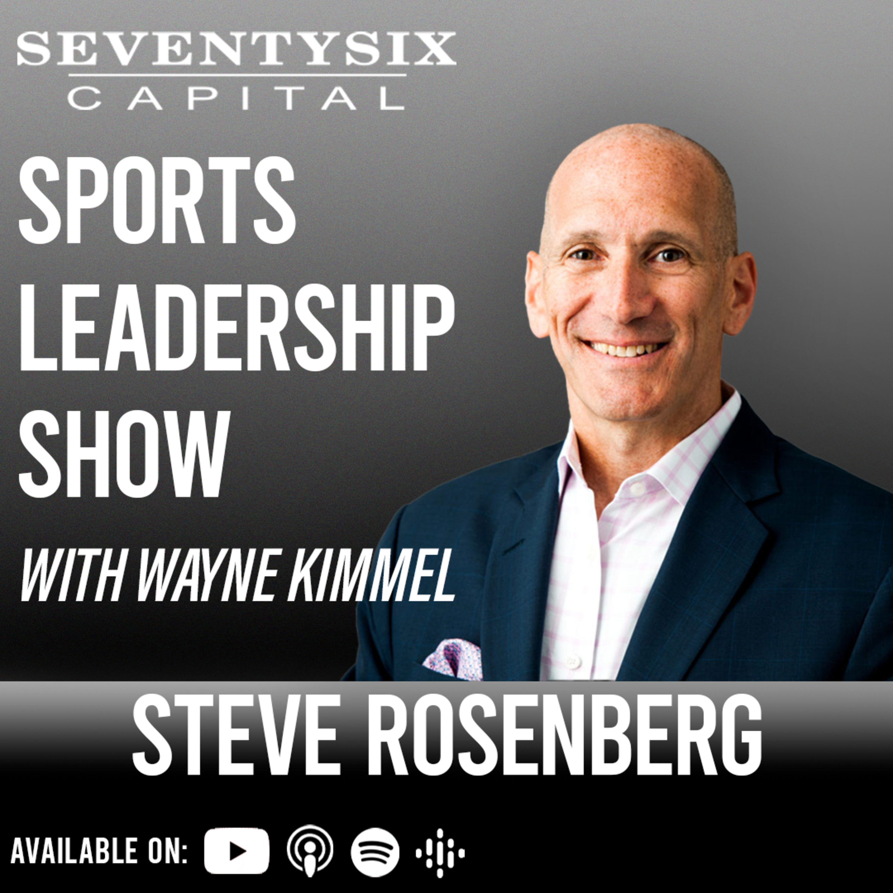 SeventySix Capital Sports Leadership Show