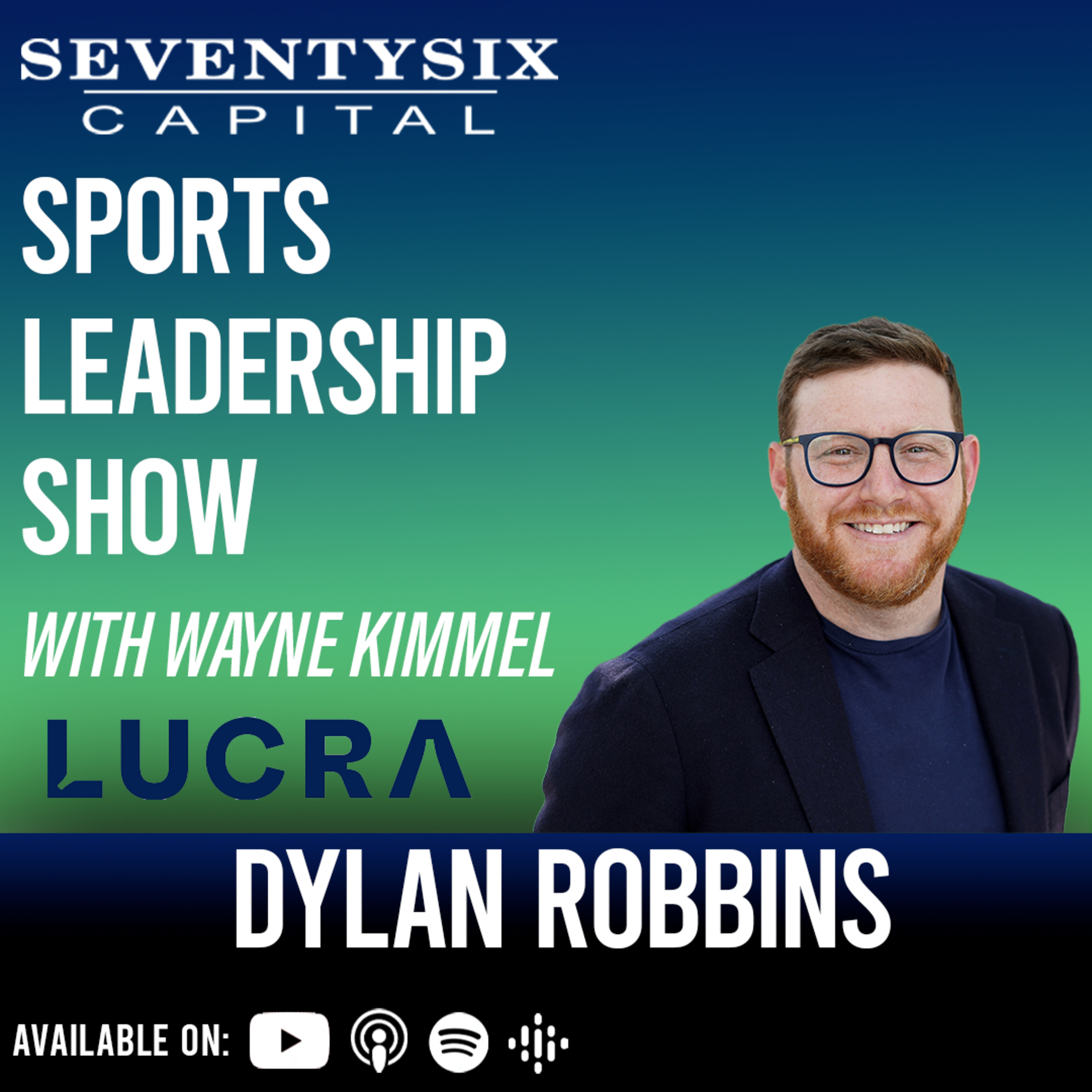 SeventySix Capital Sports Leadership Show