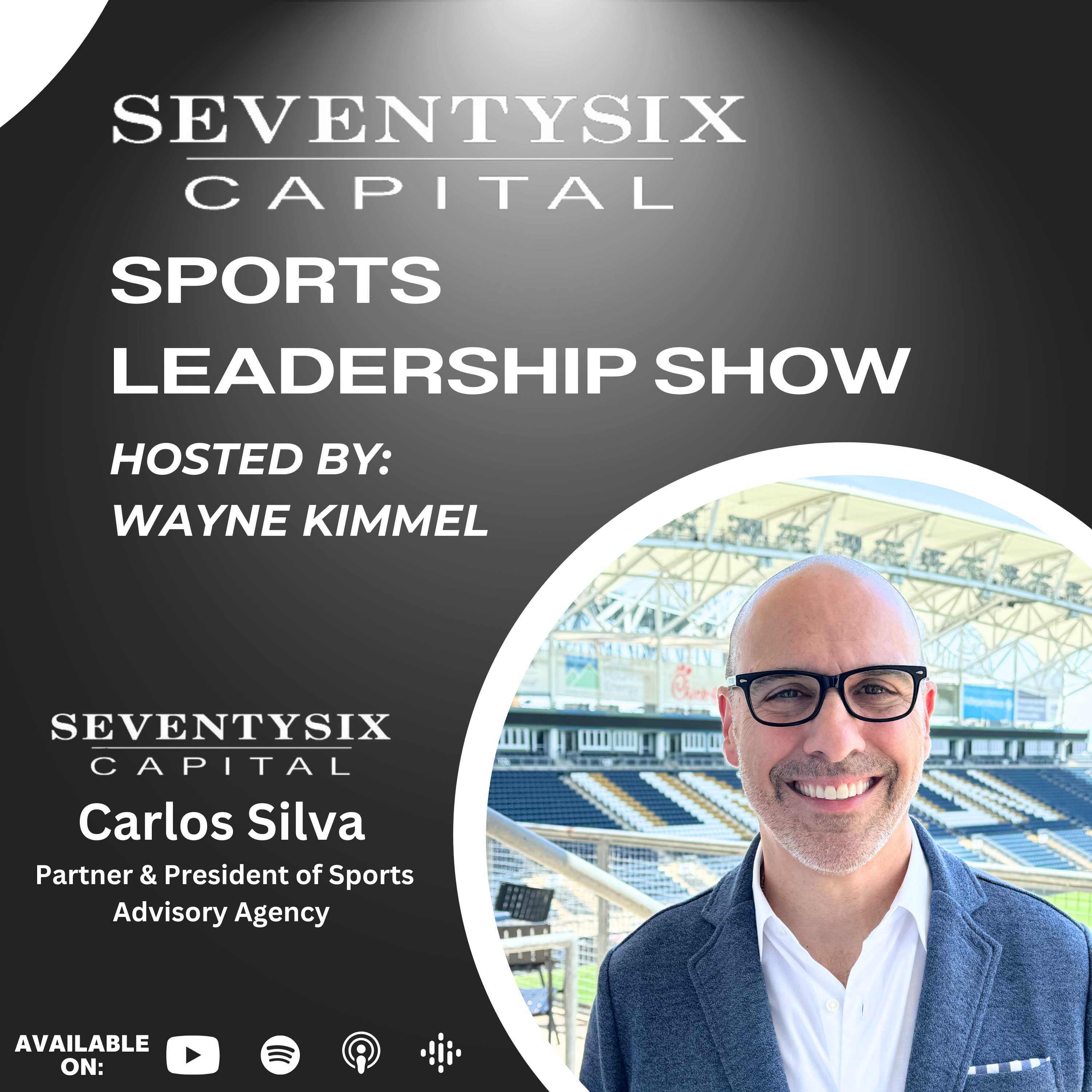 SeventySix Capital Sports Leadership Show