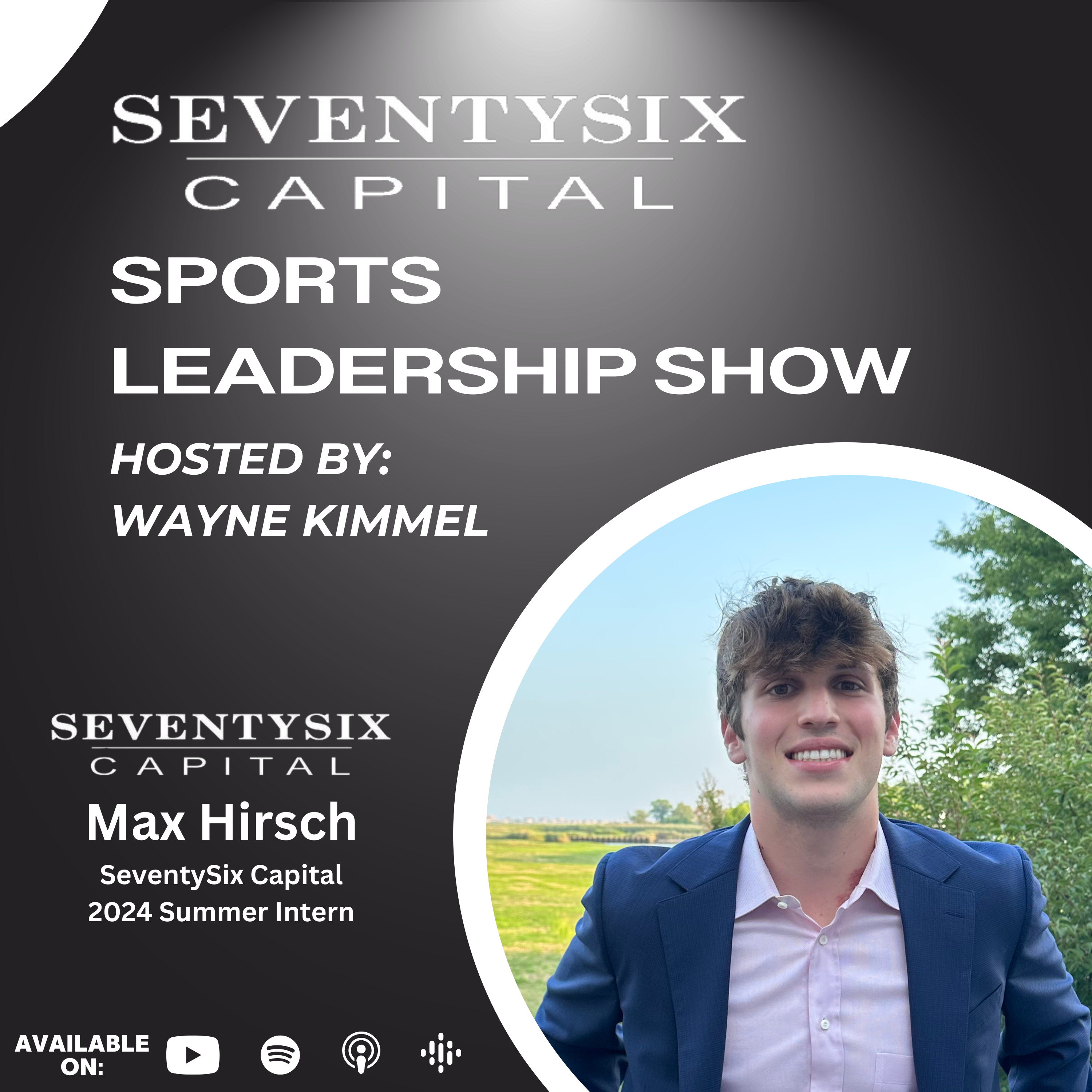 SeventySix Capital Sports Leadership Show