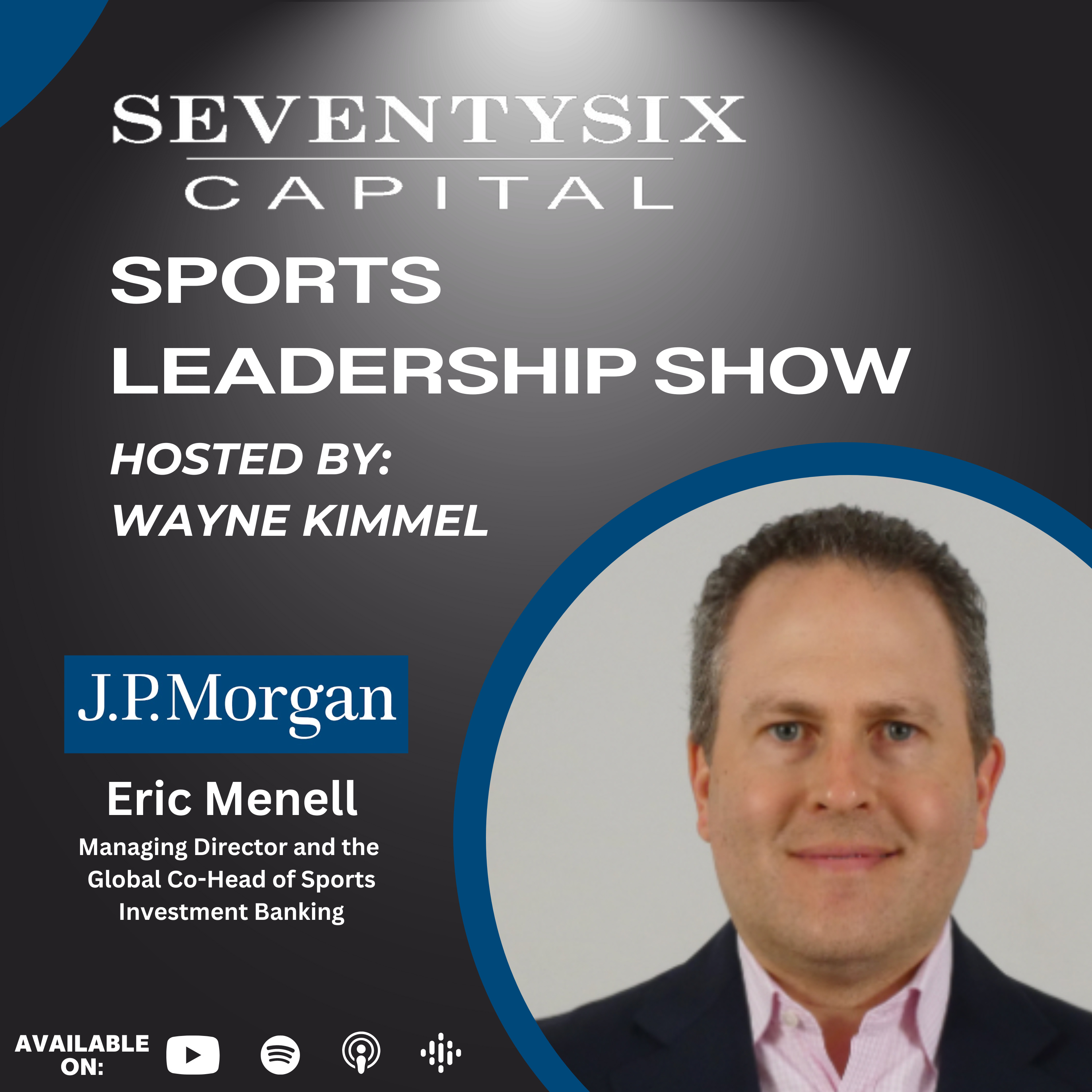 SeventySix Capital Sports Leadership Show