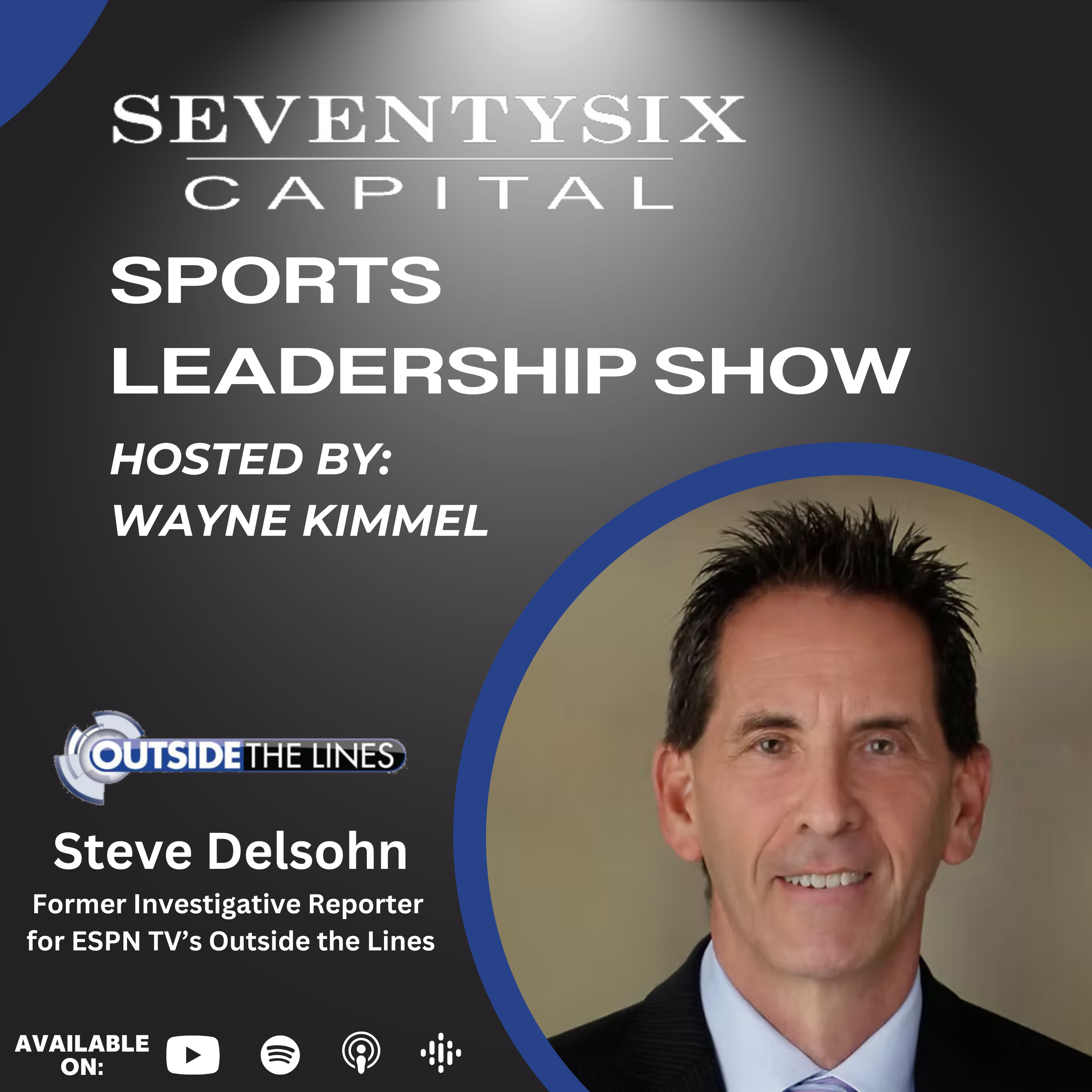 SeventySix Capital Sports Leadership Show