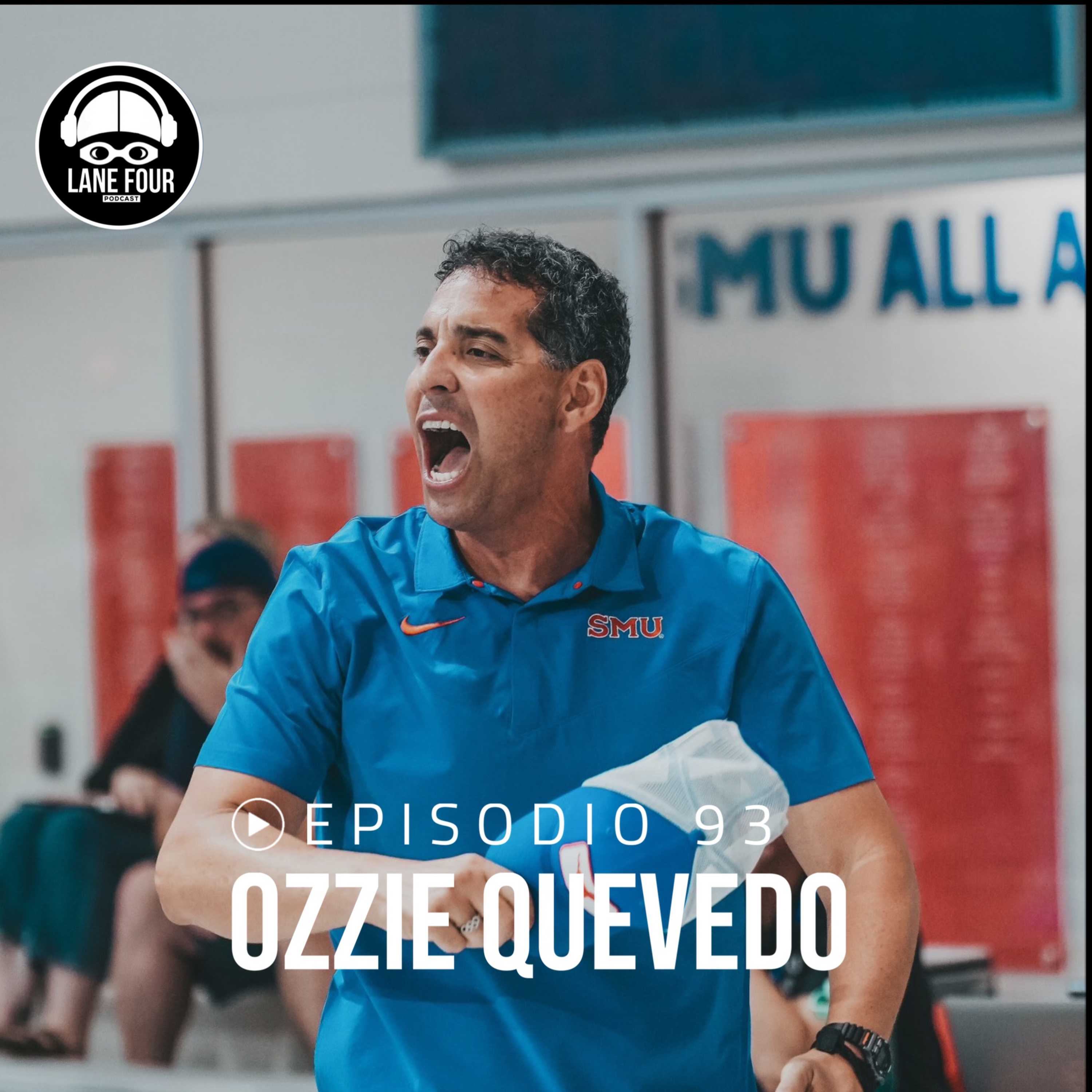 93. Ozzie Quevedo | De nadador olimpico a coach olimpico, SMU, resolucion de conflictos