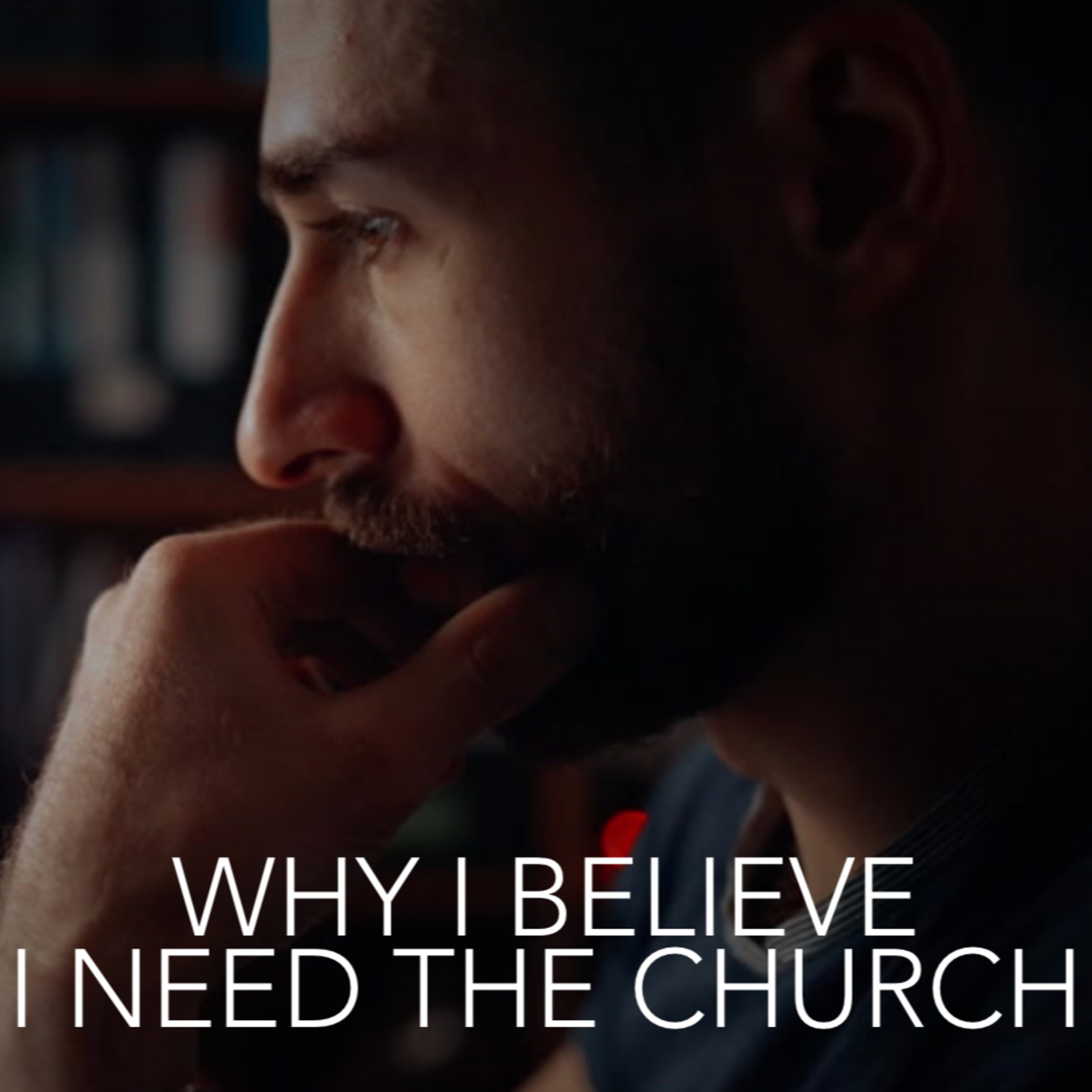 ARE Bible Study - Ep 11: Why I Believe I Need the Church episode artwork