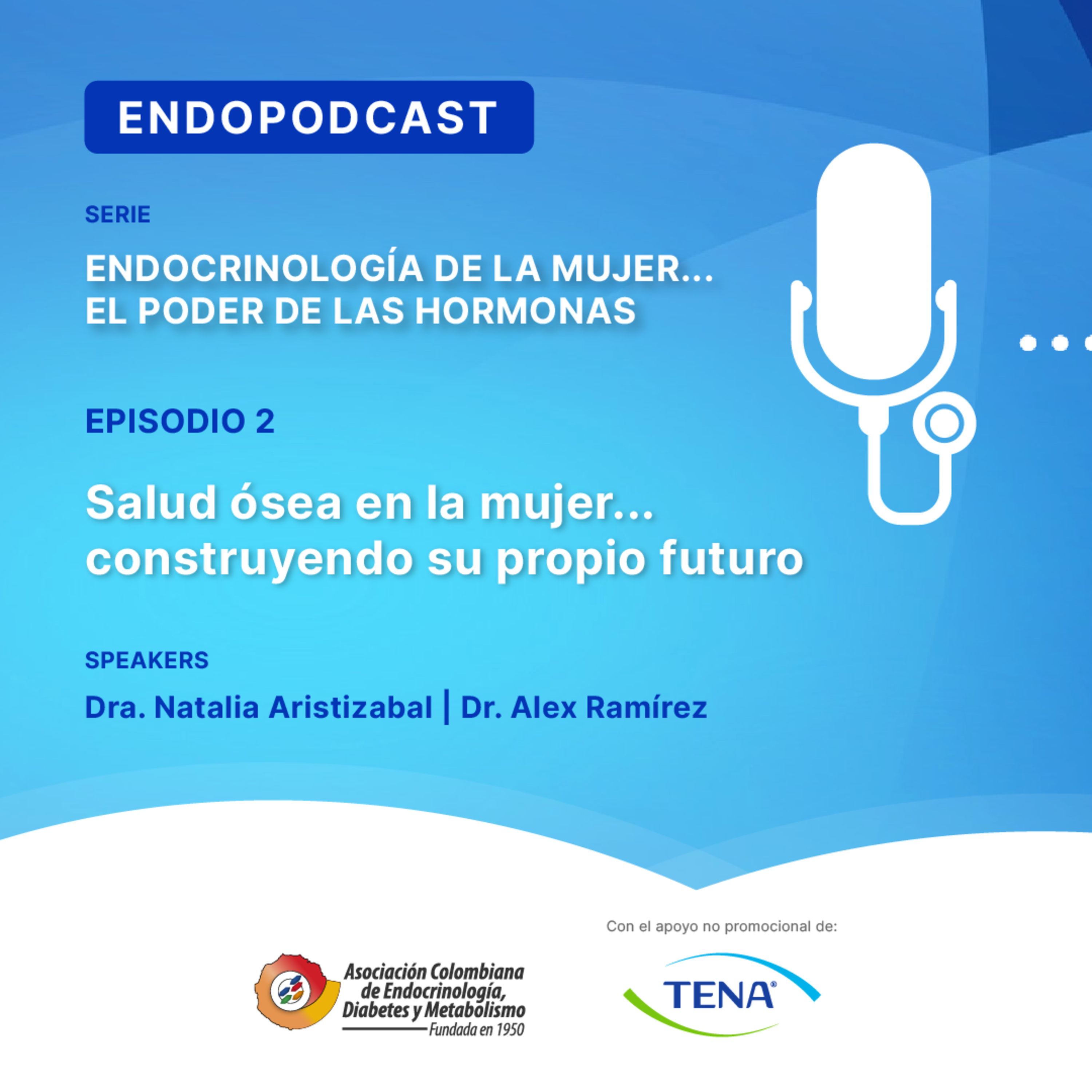 Serie 25 - Episodio 2/ Salud ósea en la mujer... construyendo su propio futuro episode artwork