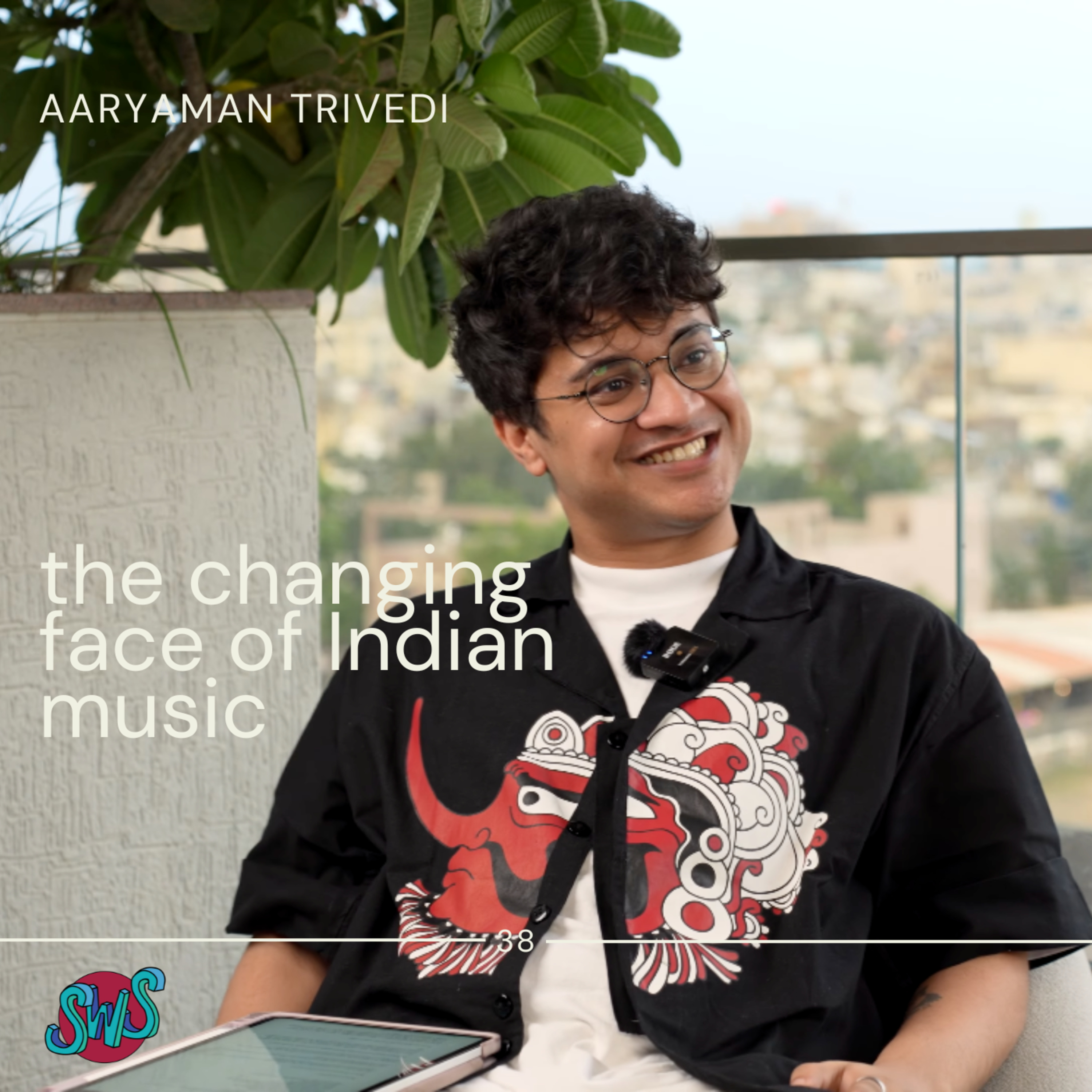 THE CHANGING FACE OF INDIAN MUSIC with AARYAMAN TRIVEDI | take 38 episode artwork
