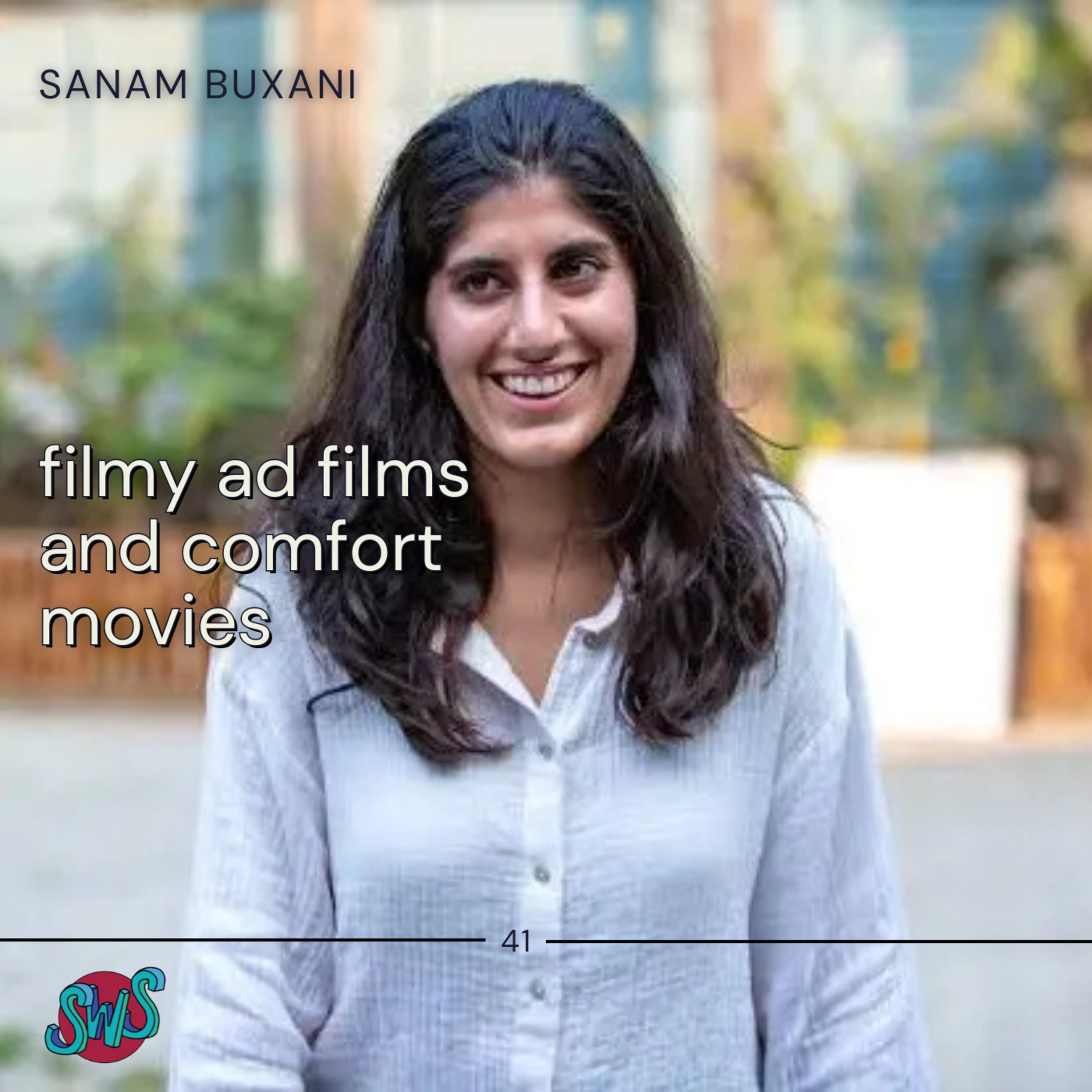 FILMY AD FILMS AND COMFORT MOVIES with SANAM BUXANI | take 41 episode artwork