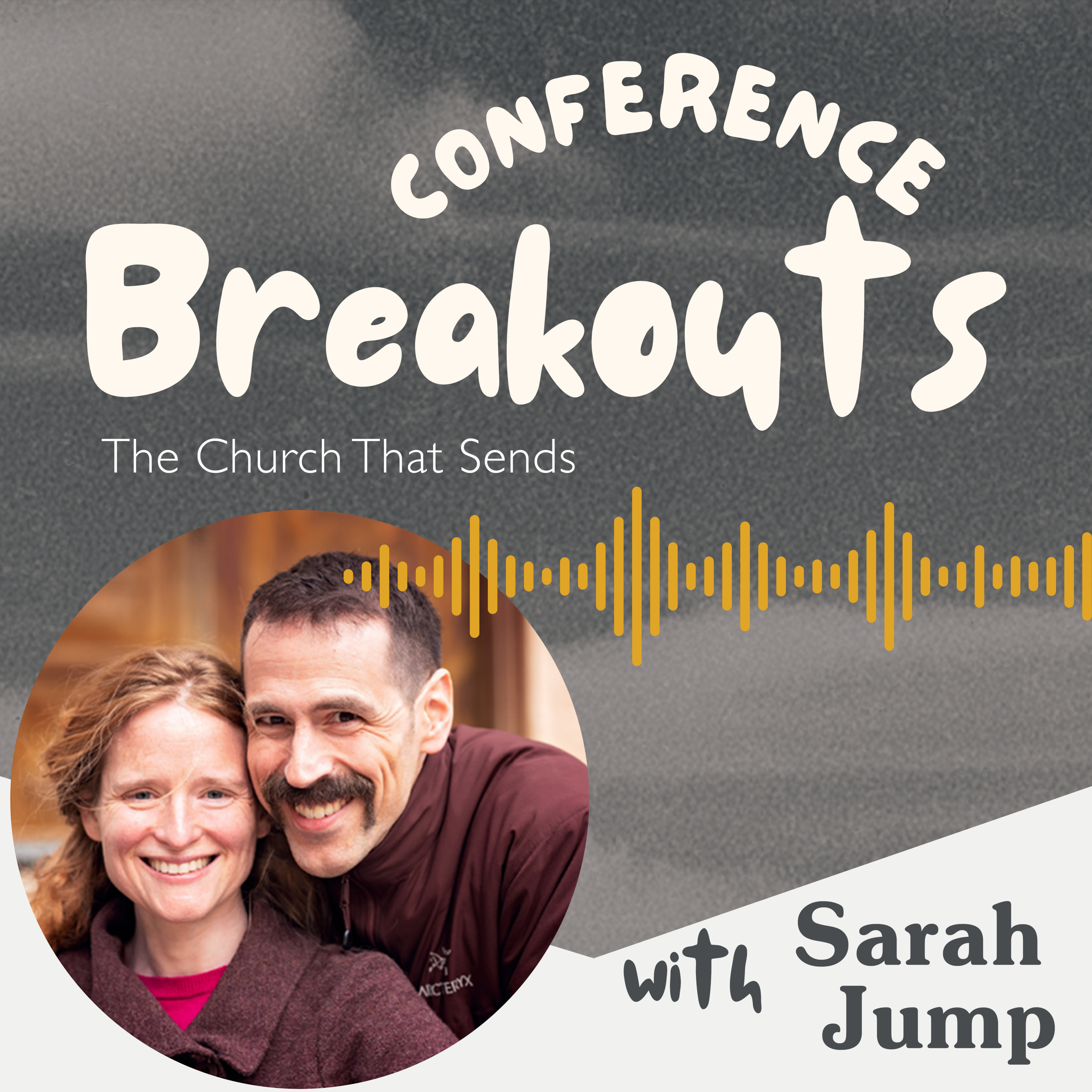 ANC 2026 Breakouts - Sarah Jump (The Church That Sends) episode artwork