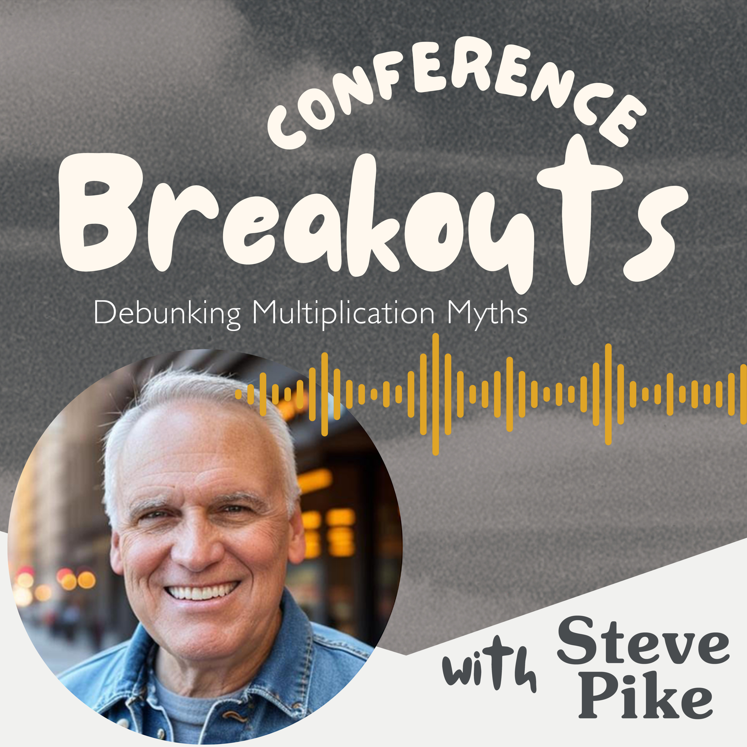 ANC 2026 Breakouts - Steve Pike (Debunking Multiplication Myths) episode artwork