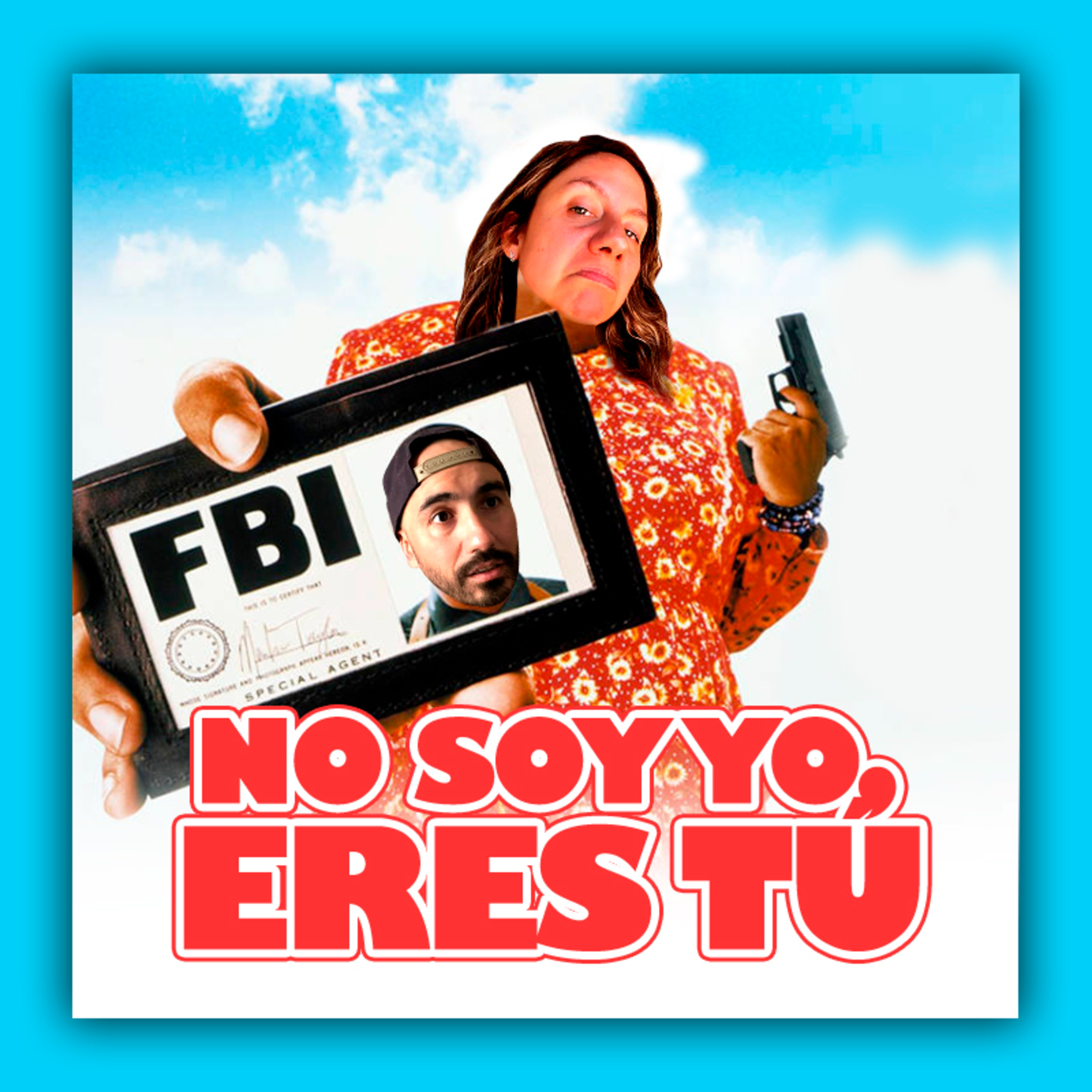 No soy yo, eres tú