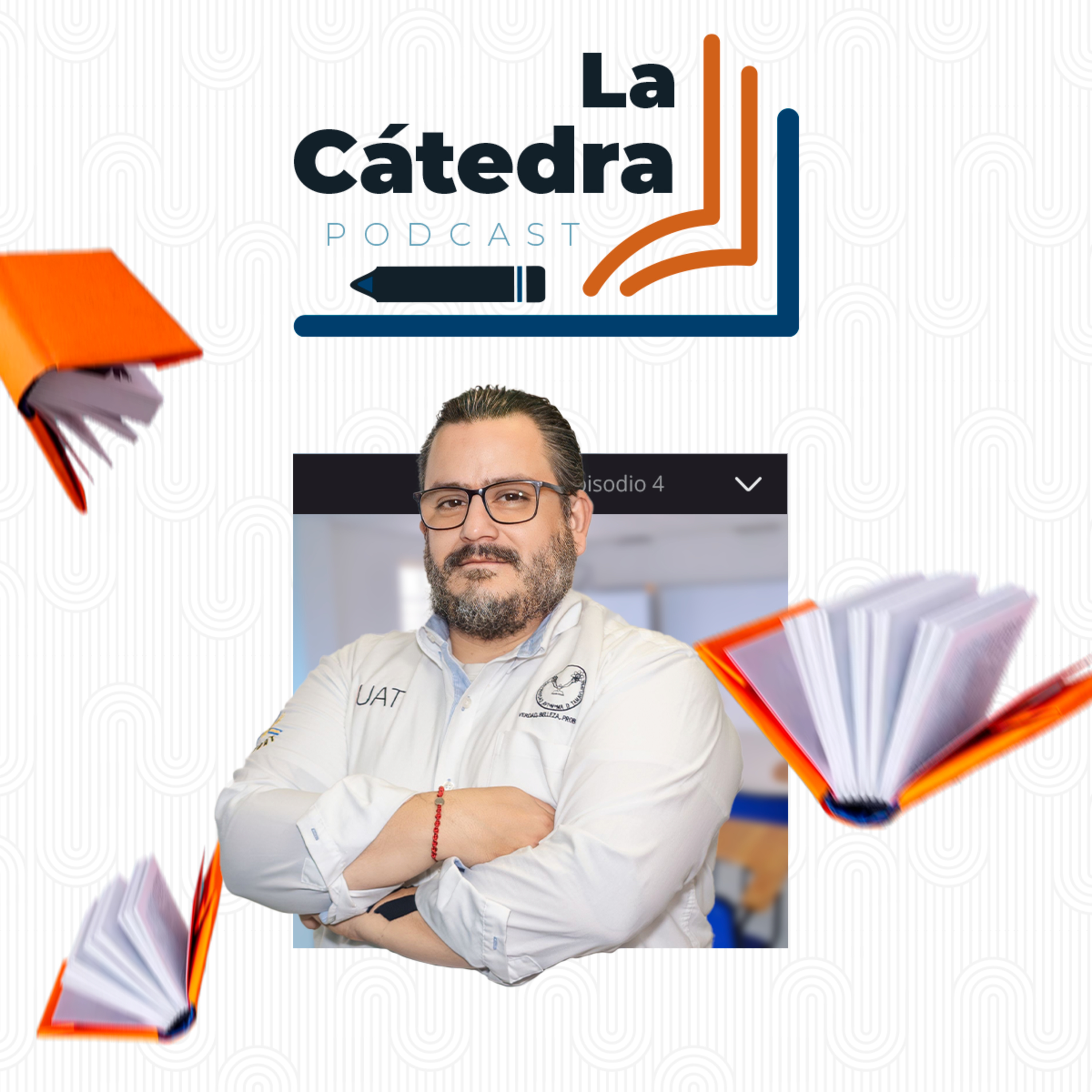 La CÁTEDRA 4 - "Dr. José Ignacio Anchondo Pérez"